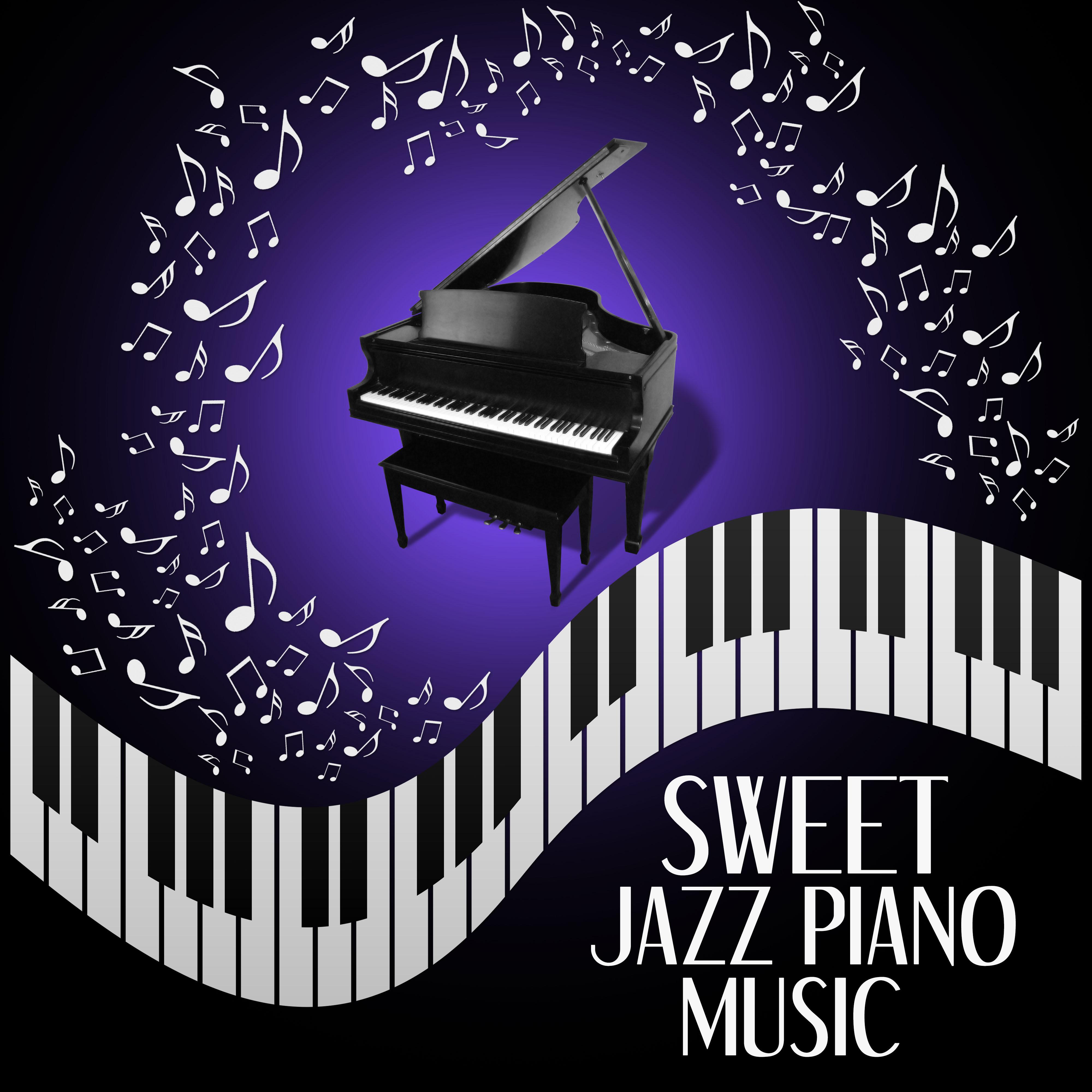 Sweet Jazz Piano Music – Jazz for Everyone, Chill Jazz, Piano Sounds, Soothing Piano Sounds, Background Music
