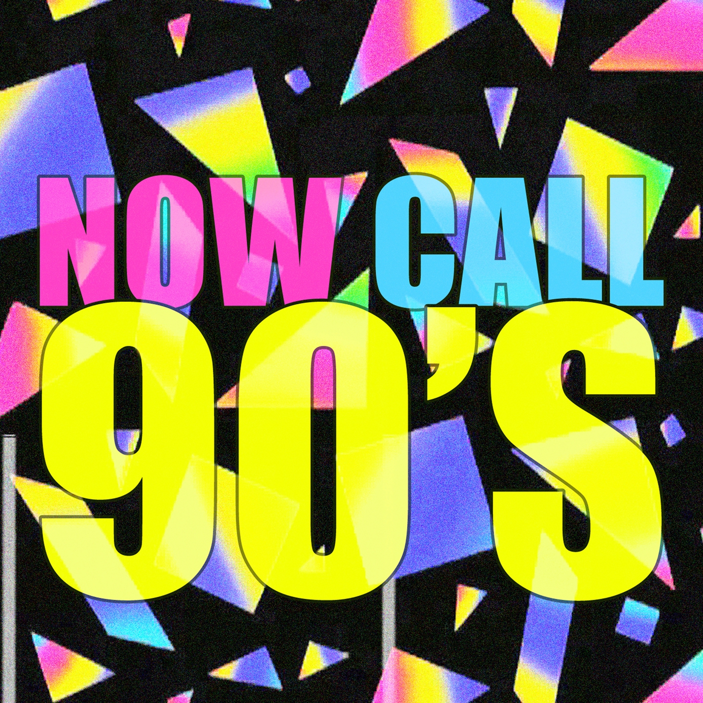 Now Call 90's