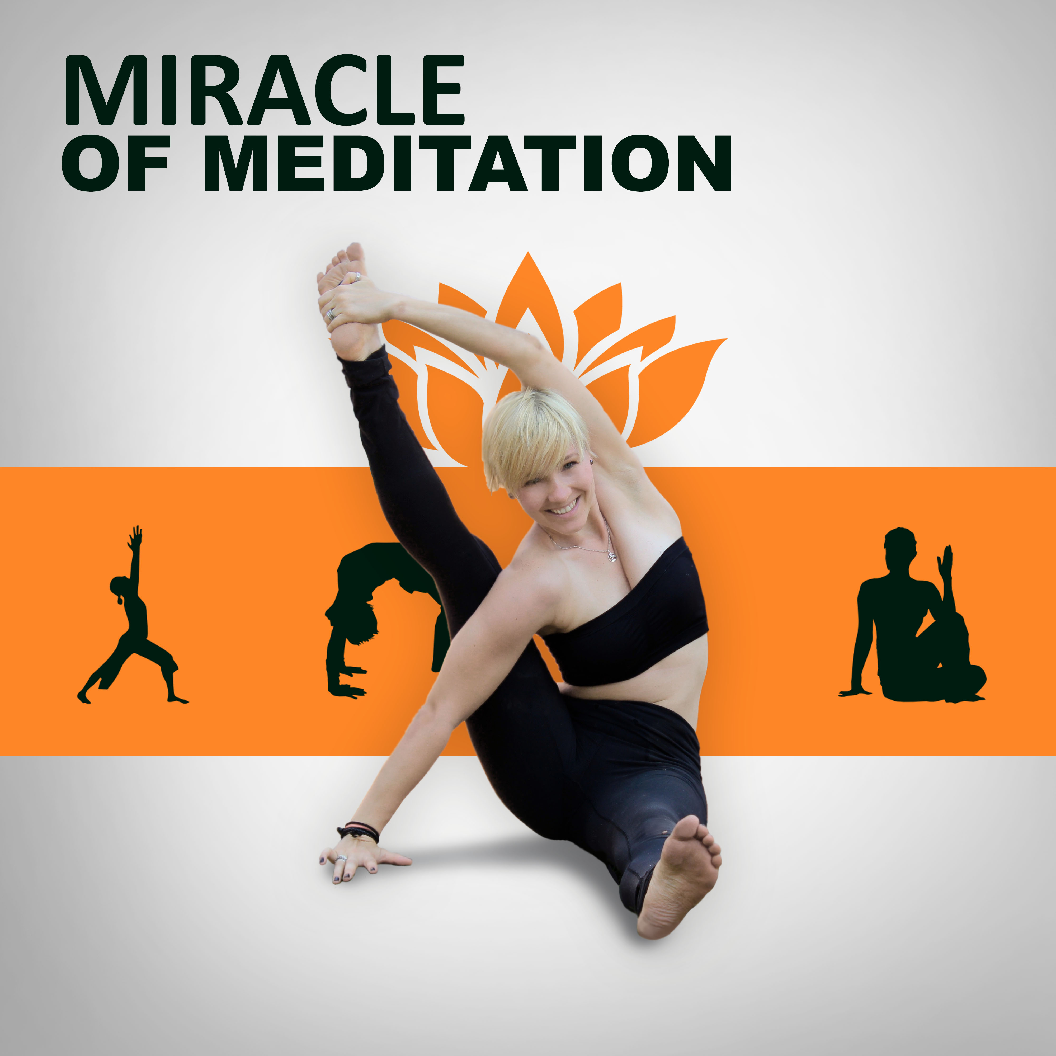Miracle of Meditation – New Age Music for Yoga Meditation and Relaxation, Relaxing Massage, Reiki, Sauna, Spa, Nature Sounds