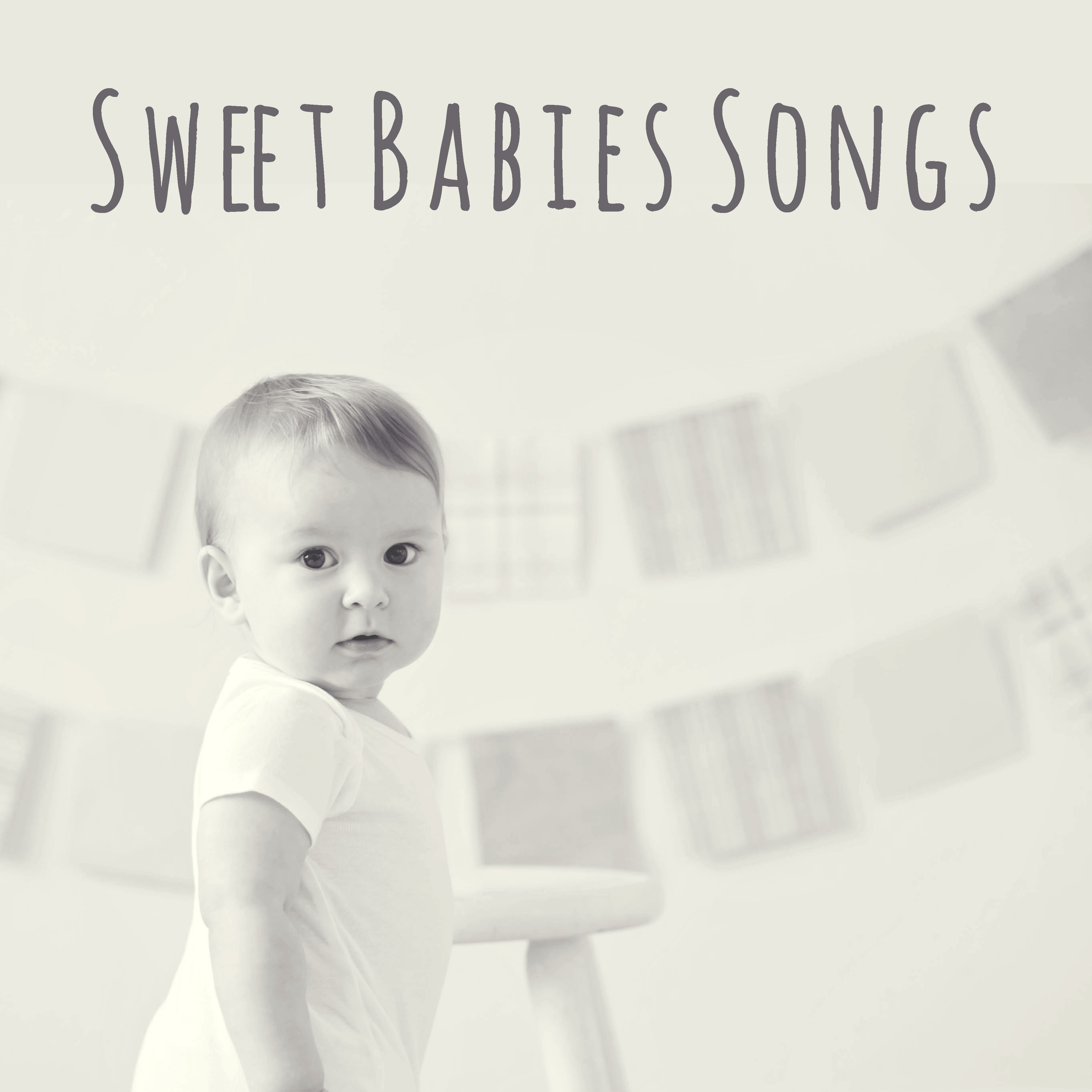 Sweet Babies Songs – Baby Music, Nature Sounds, New Age 2017, Relax Before Sleep, Music for Calm Down Baby