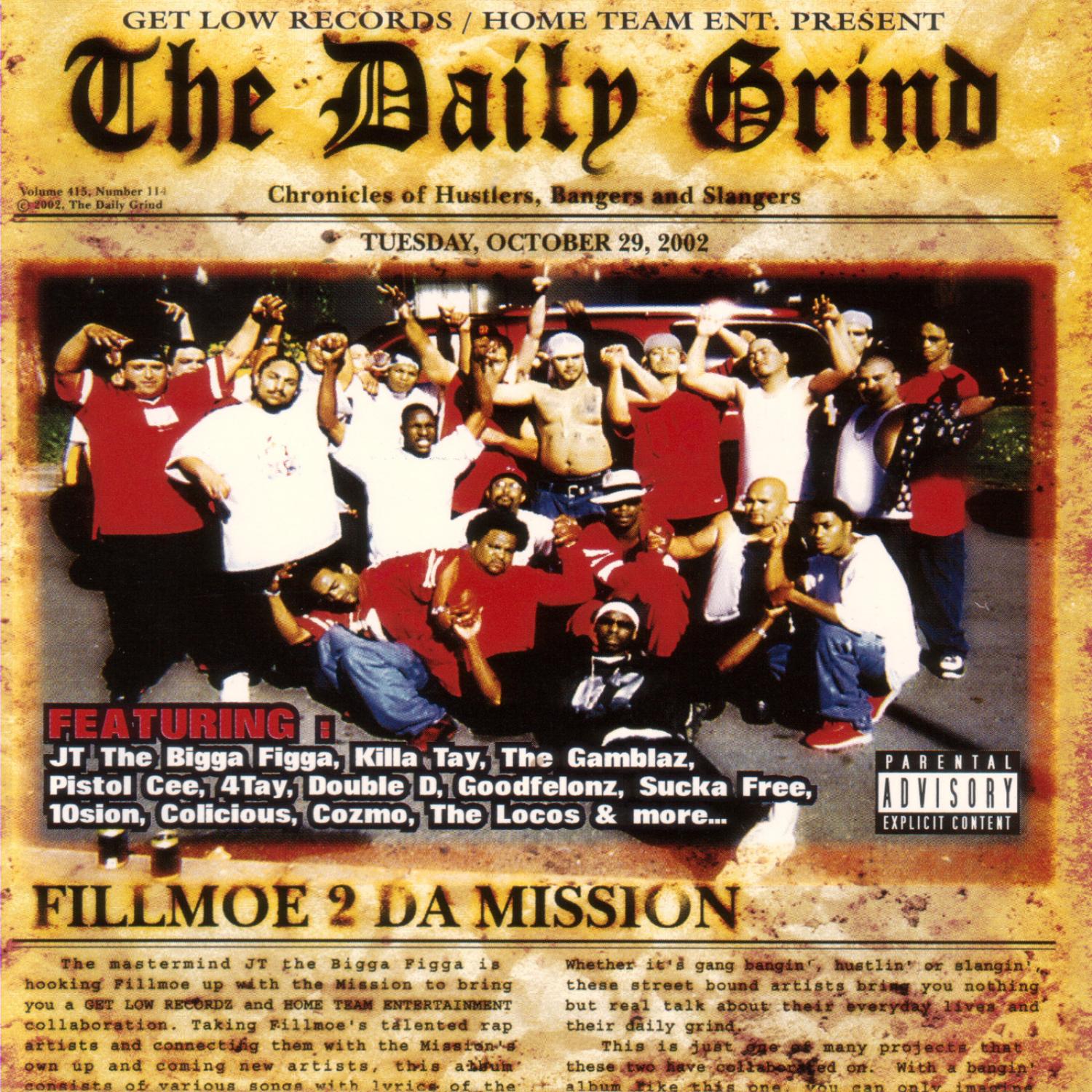 The Daily Grind - Fillmoe 2 Da Mission