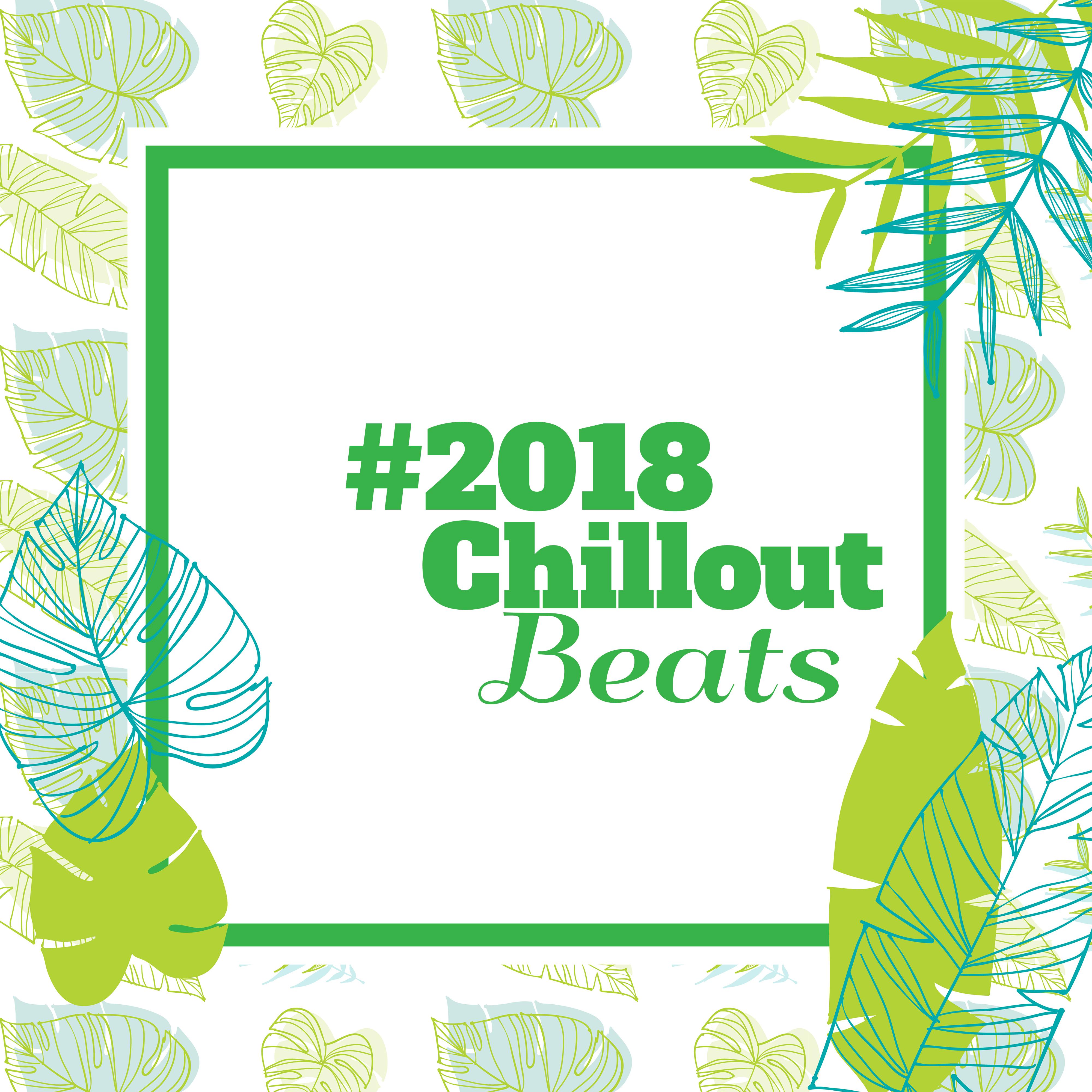#2018 Chillout Beats