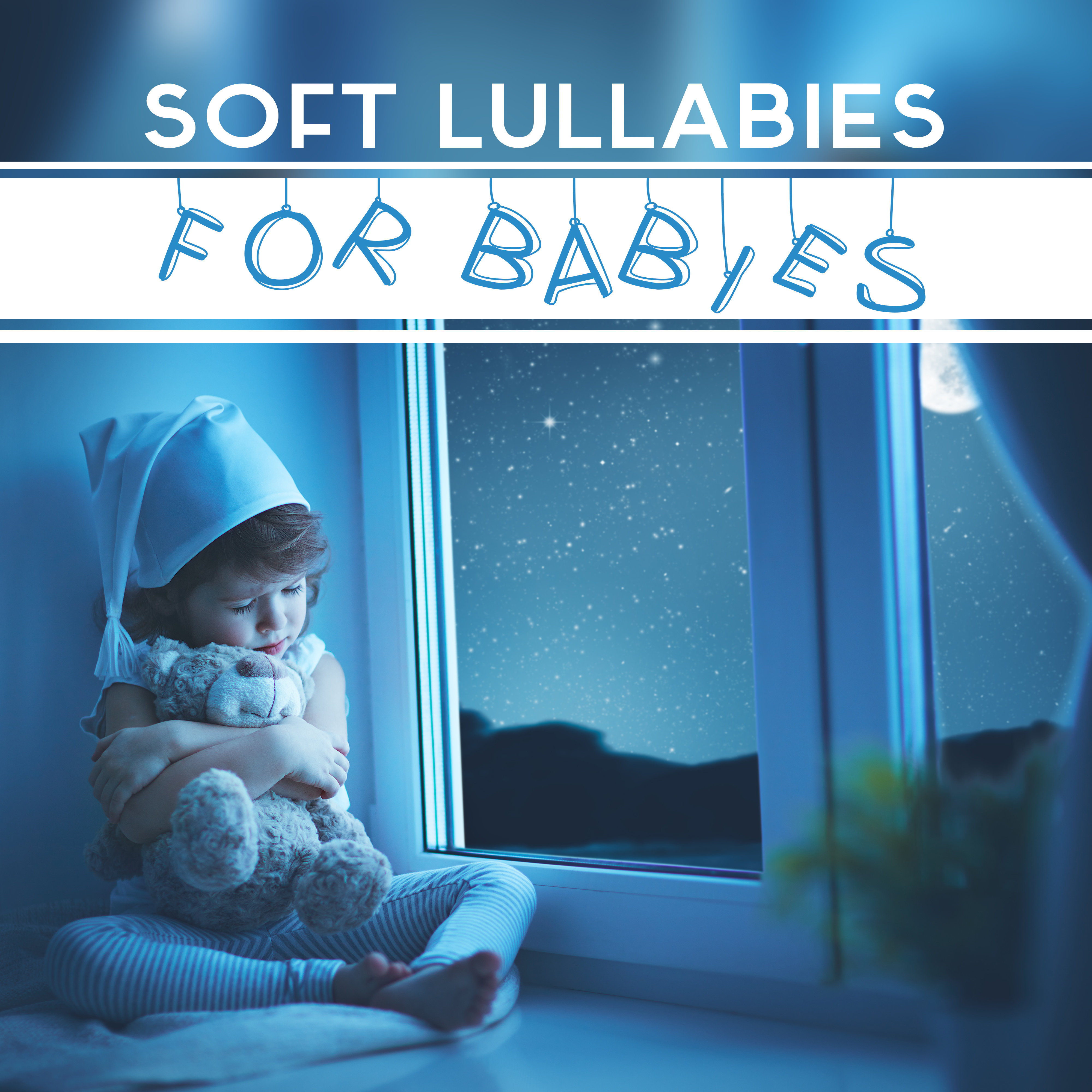 Soft Lullabies for Babies