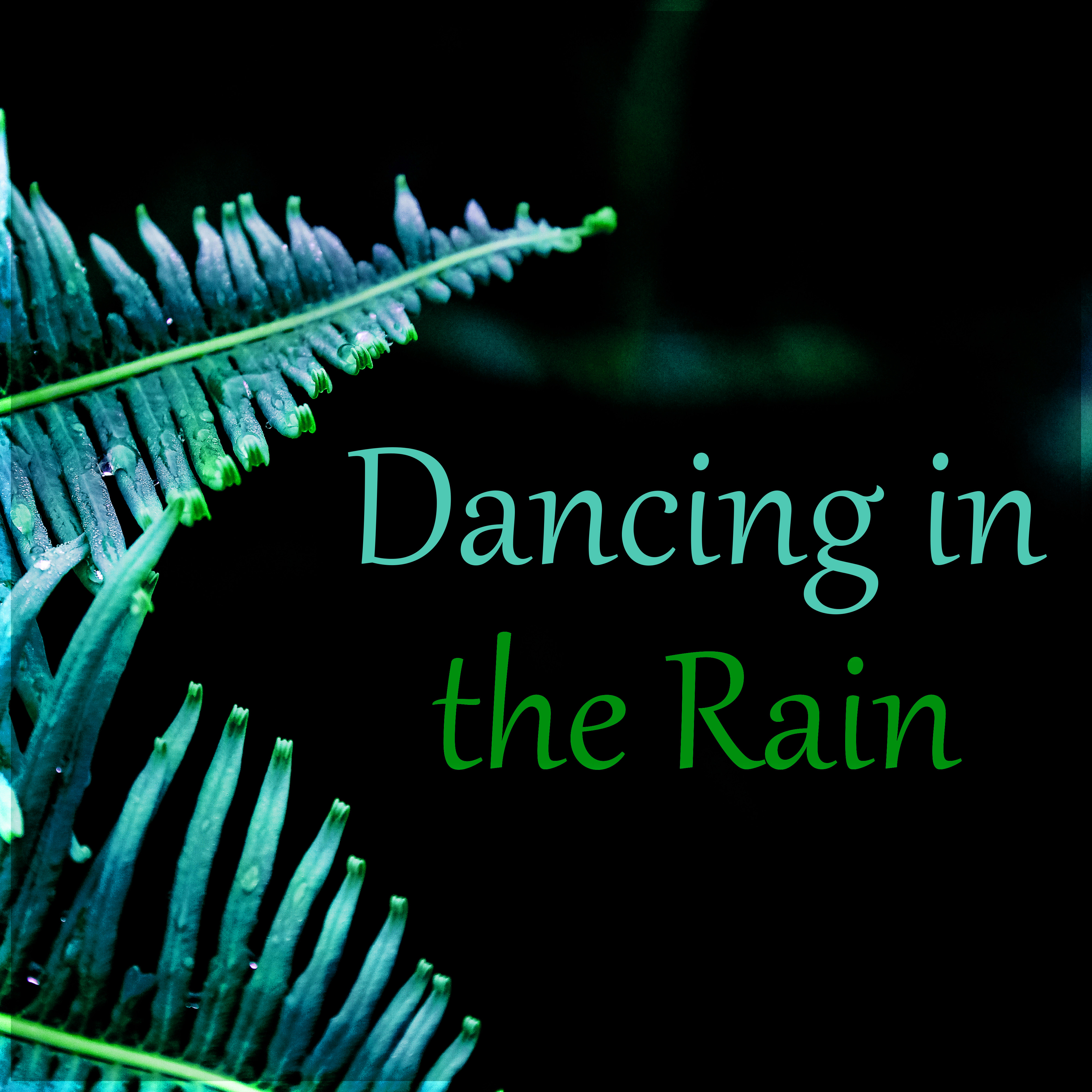 Dancing in the Rain - Ambient Music for Rest, Soothing Water Sound, Healing Sounds of Nature, Calming Rain Sounds