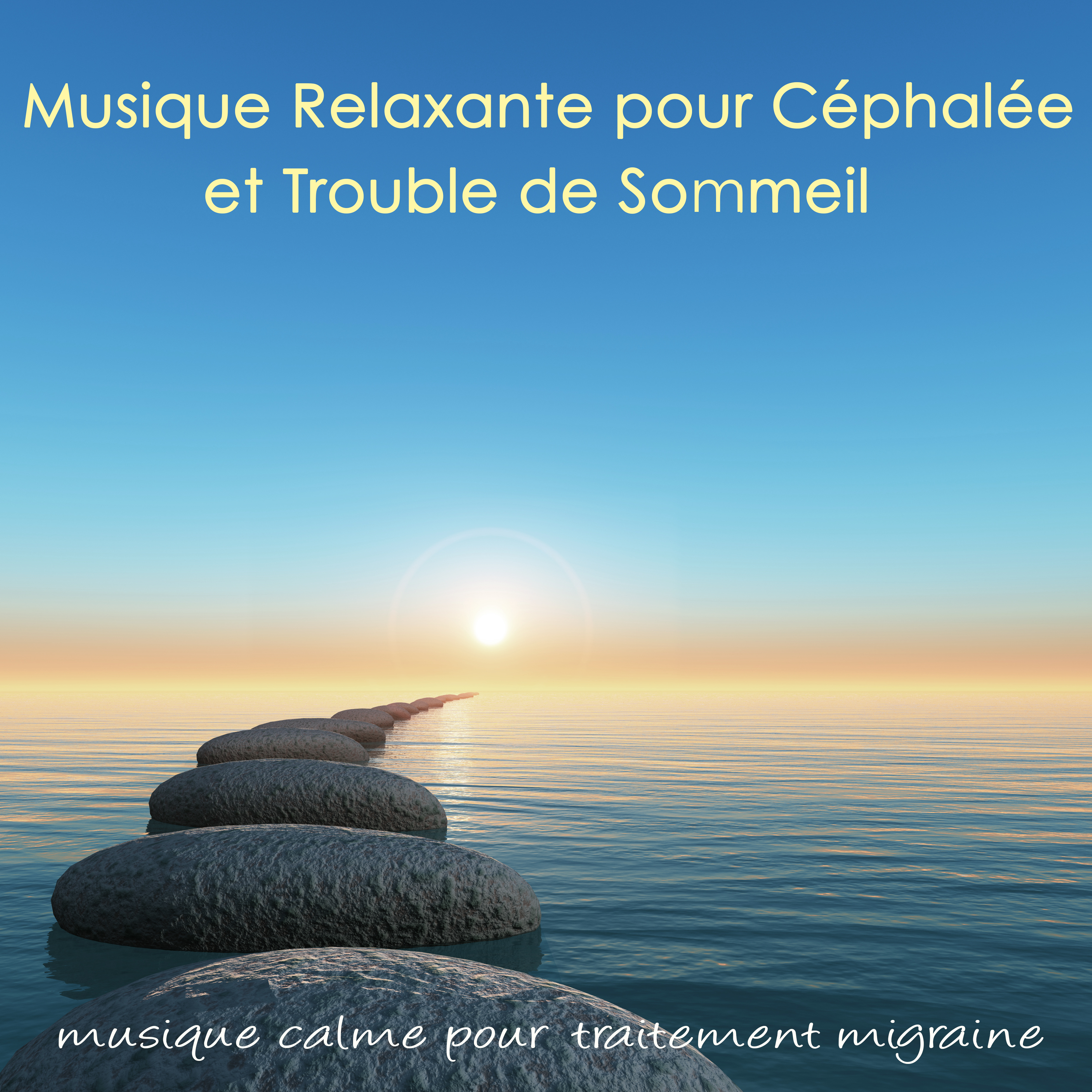Musique Relaxante pour Céphalée et Trouble du Sommeil: musique calme pour traitement migraine, céphalées, migraine ophtalmique et céphalée de tension
