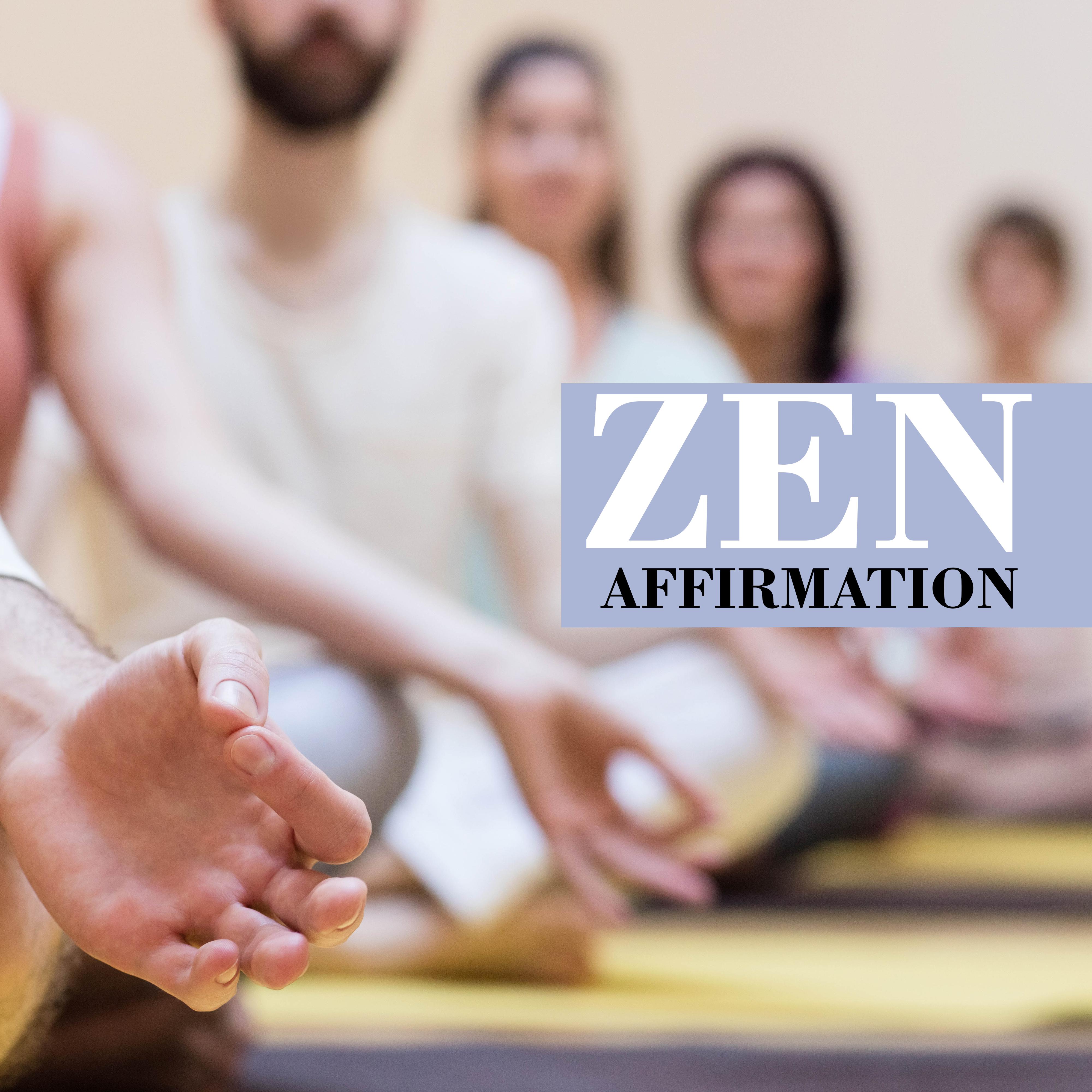 Zen Affirmation