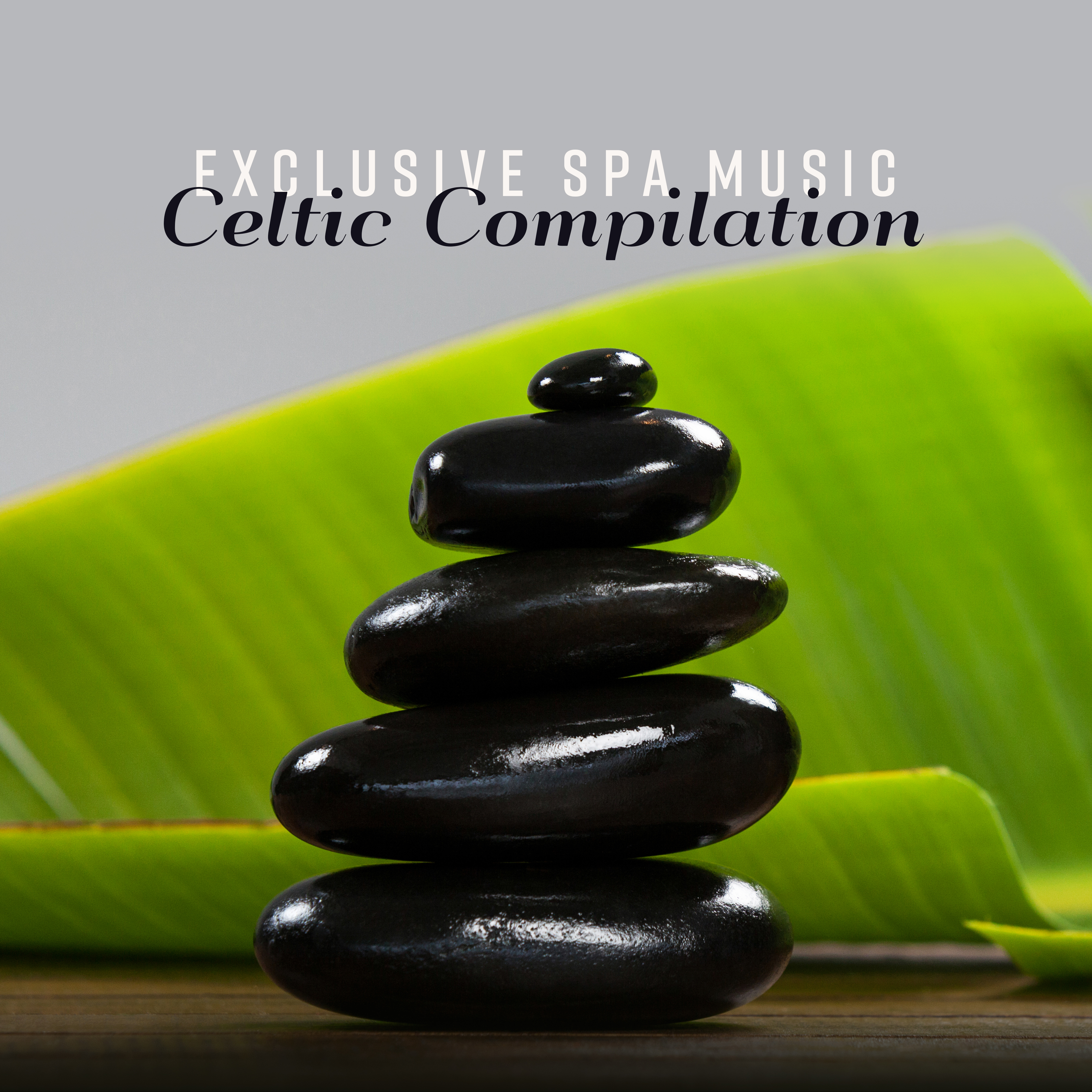Exclusive Spa Music: Celtic Compilation
