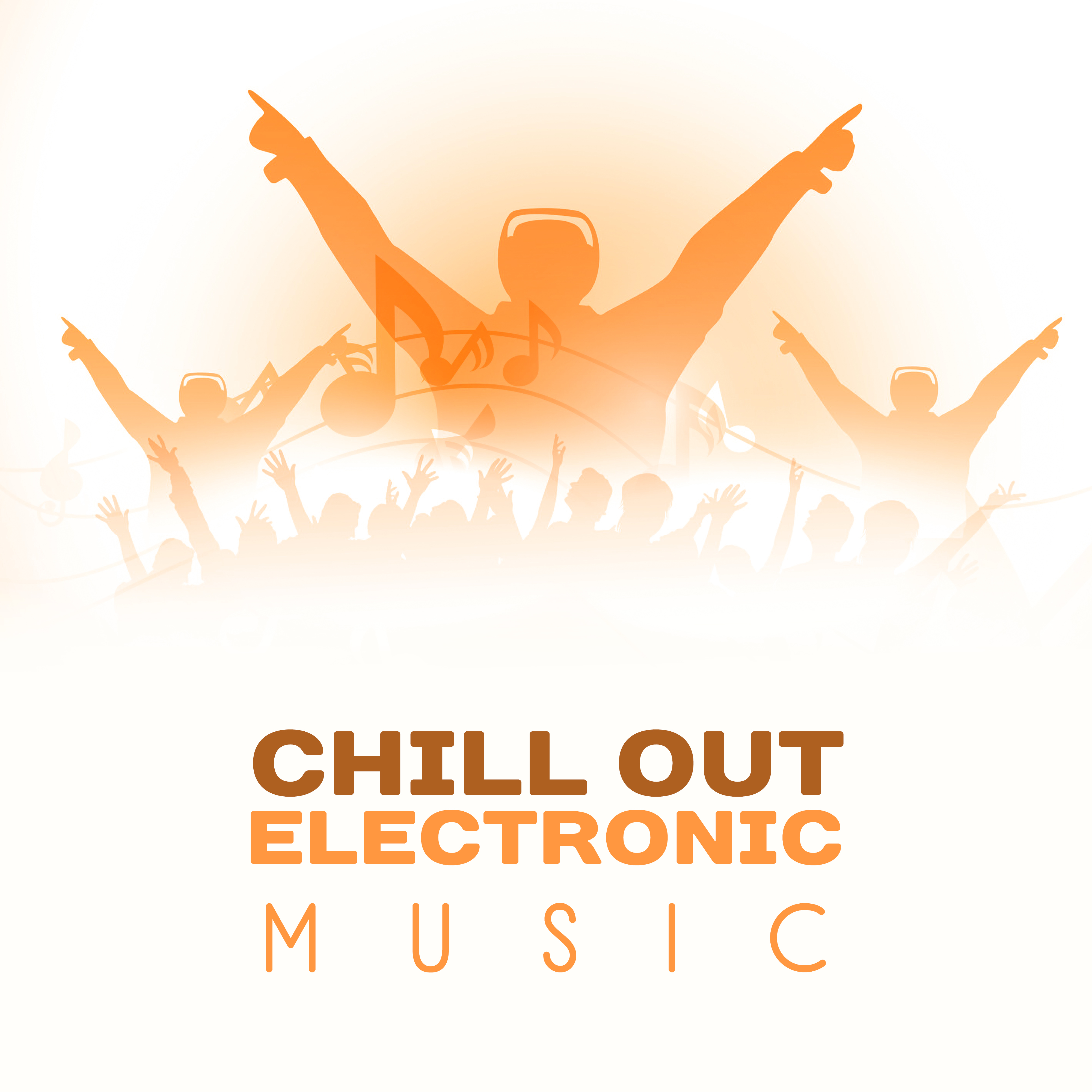 Chill Out Electronic Music – Summer Songs 2017, Soft Vibes, Best Chill Out Music