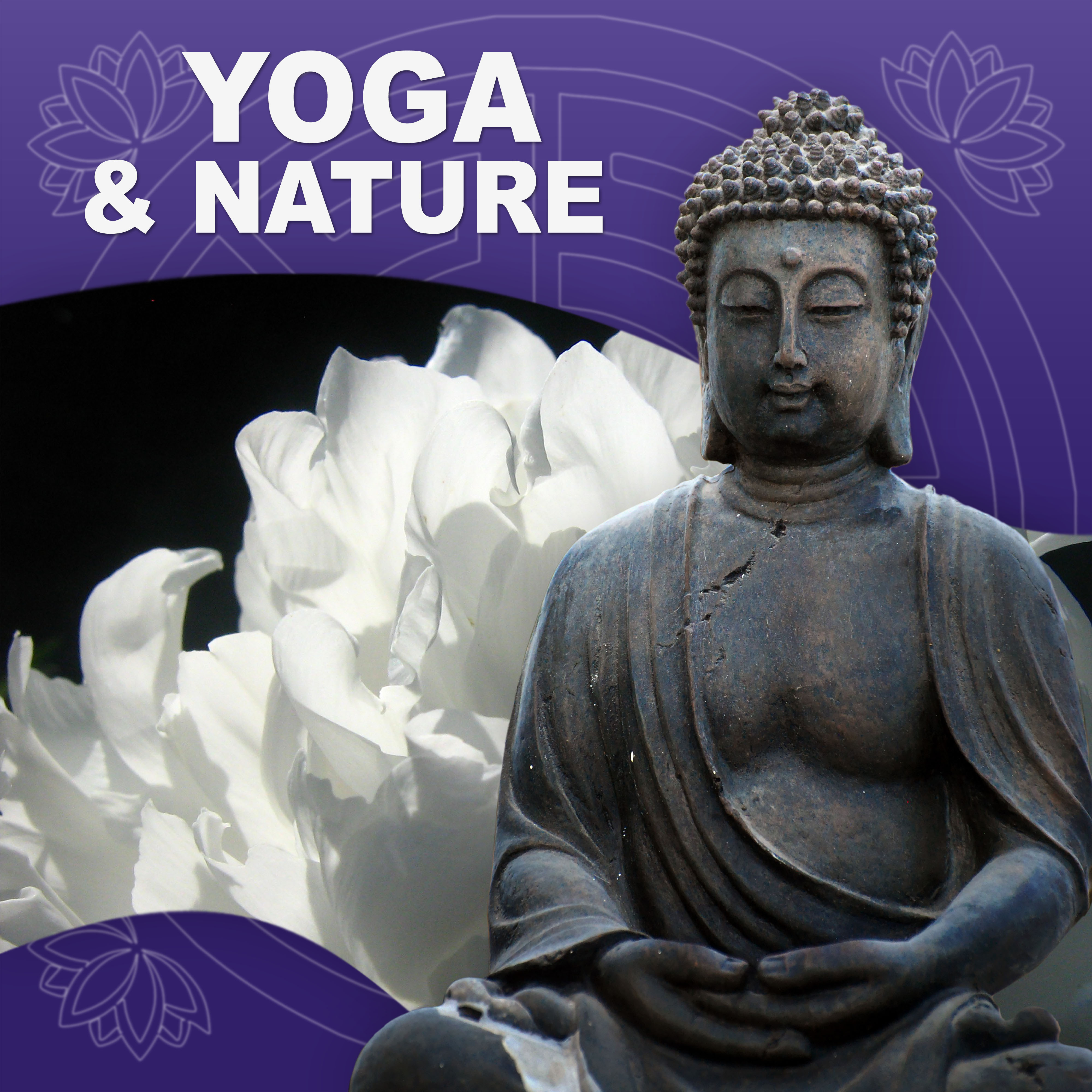 Yoga & Nature – Nature Sounds for Yoga Meditation, Mantra, Kundalini Yoga, Asian Zen Spa, Reiki, Yoga Healing, Relaxation Meditation, Nature Sounds