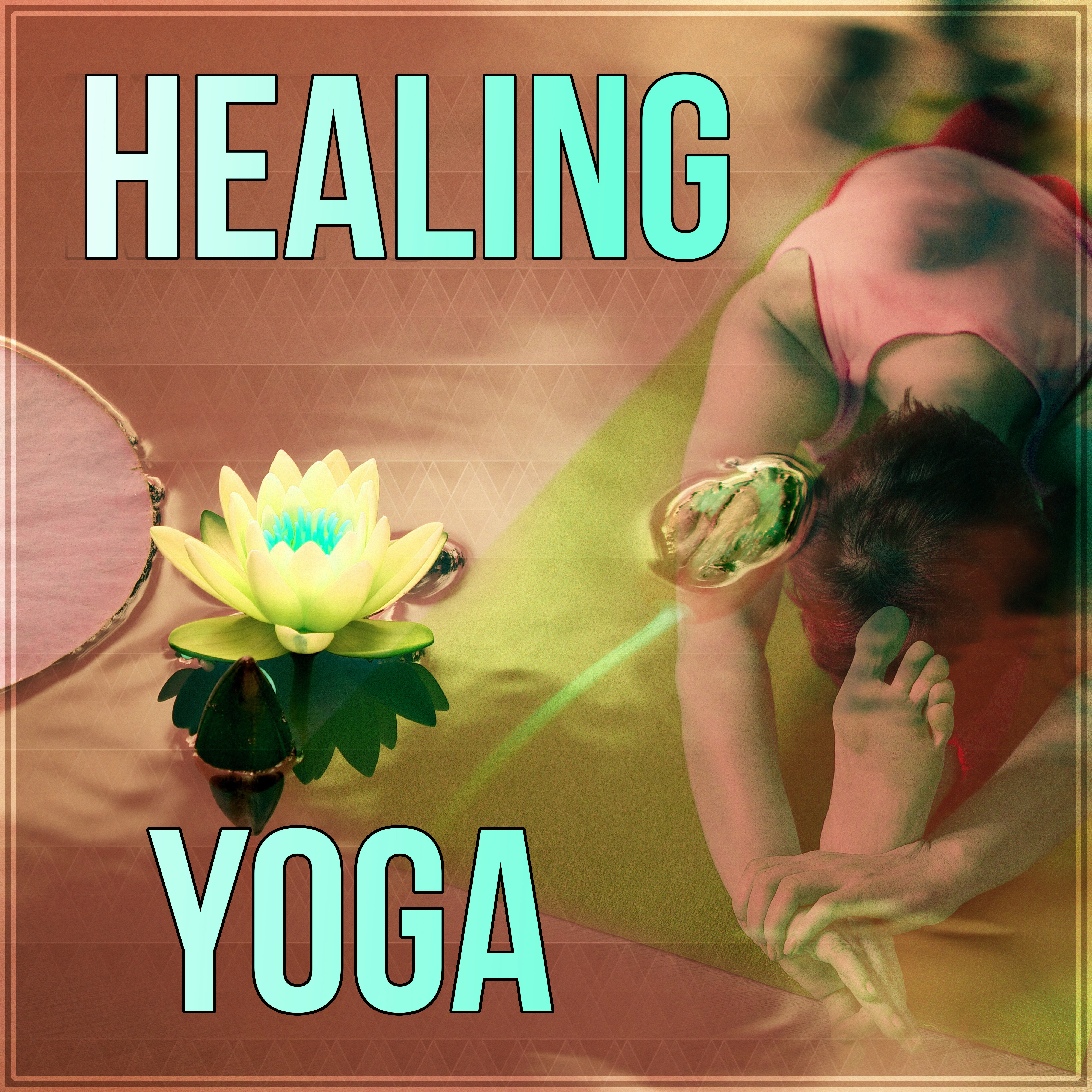 Healing Yoga – New Age, Soothing Music for Yoga, Yoga Exercises, Nature Sounds, Healing Music, Wellness, Flow Yoga,  Stress Relief, Calmness