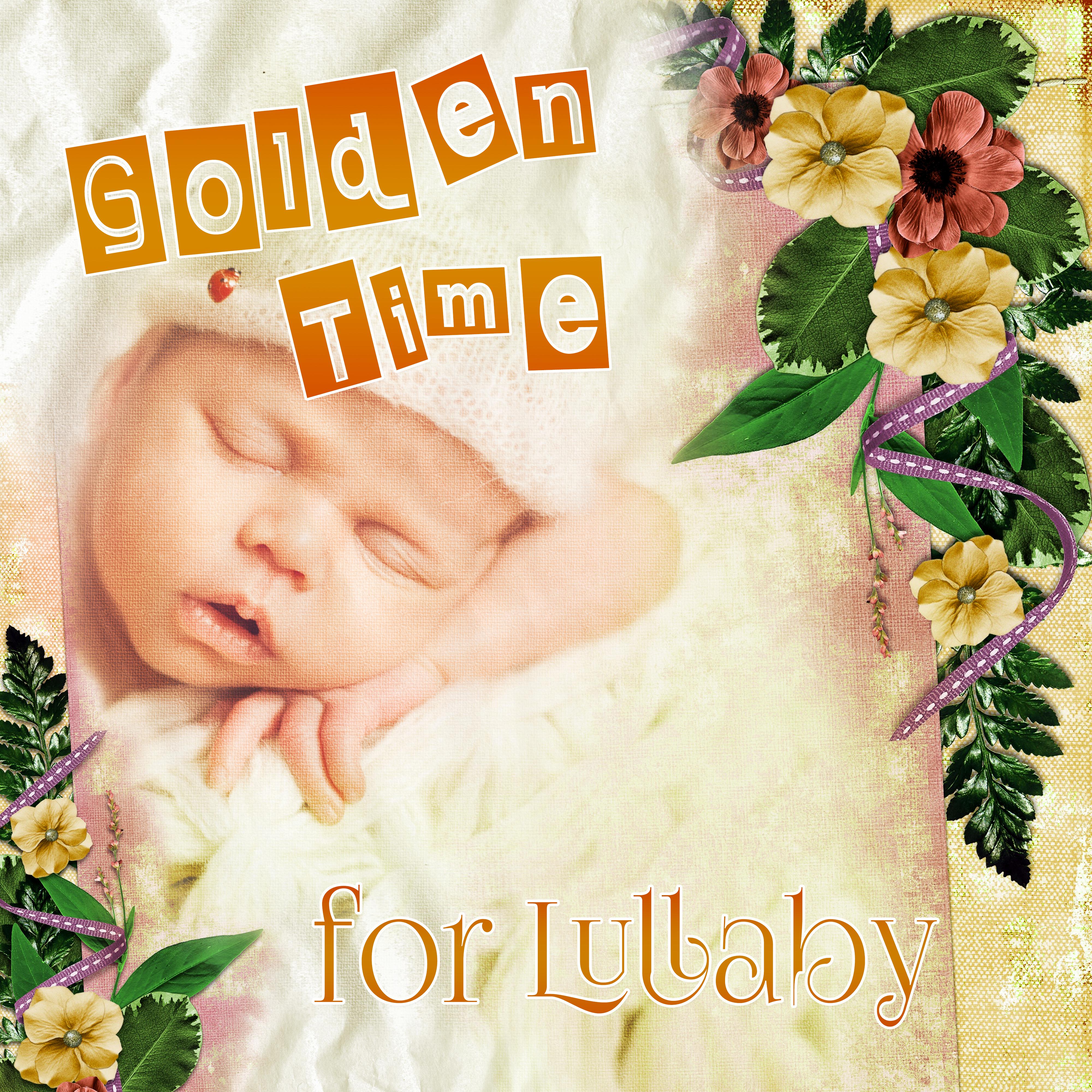 Golden Time for Lullaby - Baby Sleep Through the Night, Baby Relax, Natural White Noise for Babies, Healing Background Music