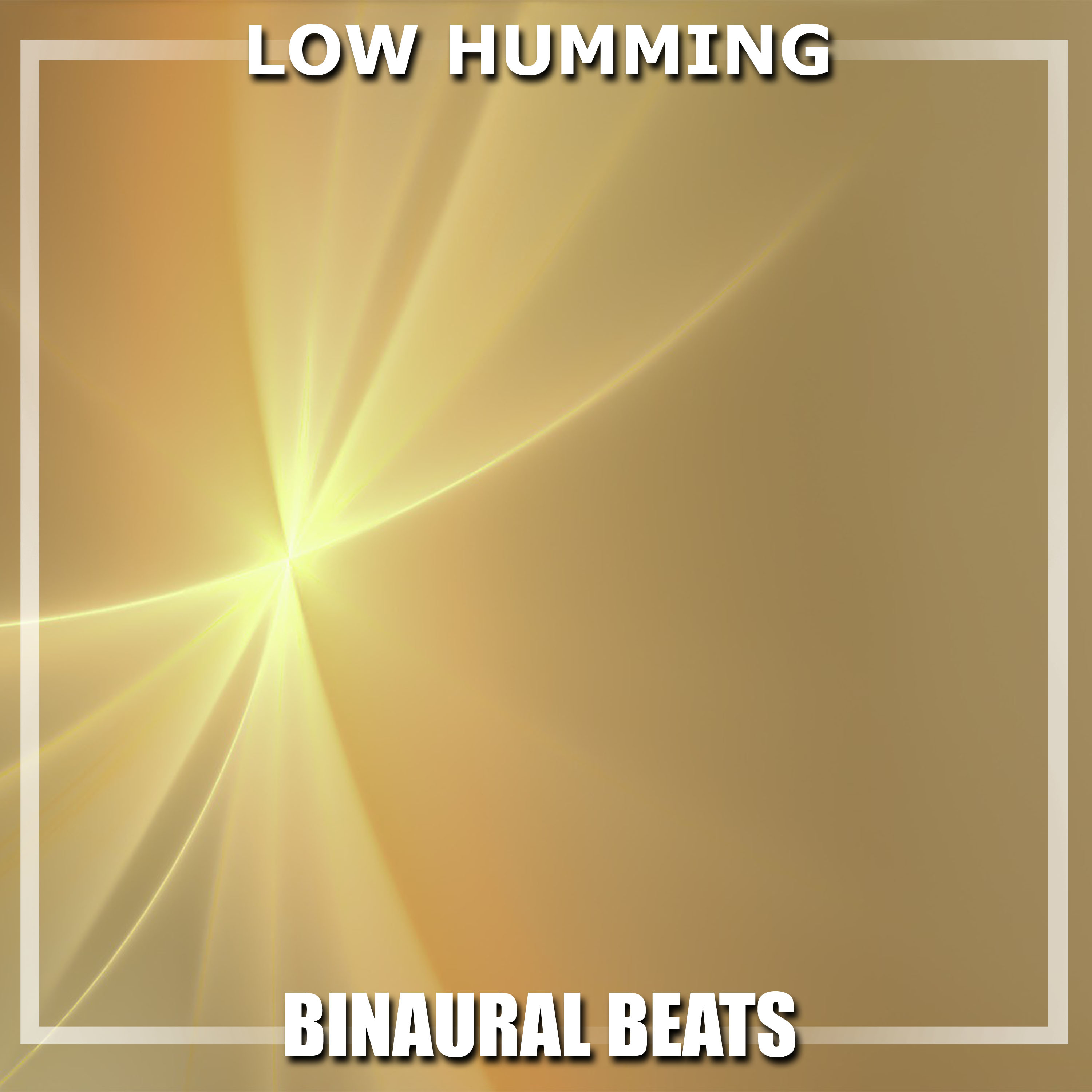 #10 Low Humming Binaural Beats