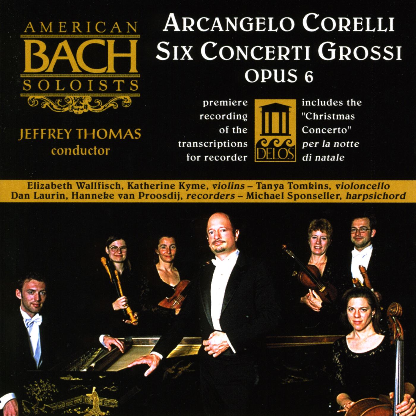 CORELLI, A.: Concerti Grossi, Op. 6, Nos. 1, 3, 4, 7, 8 and 12 (American Bach Soloists, Thomas)