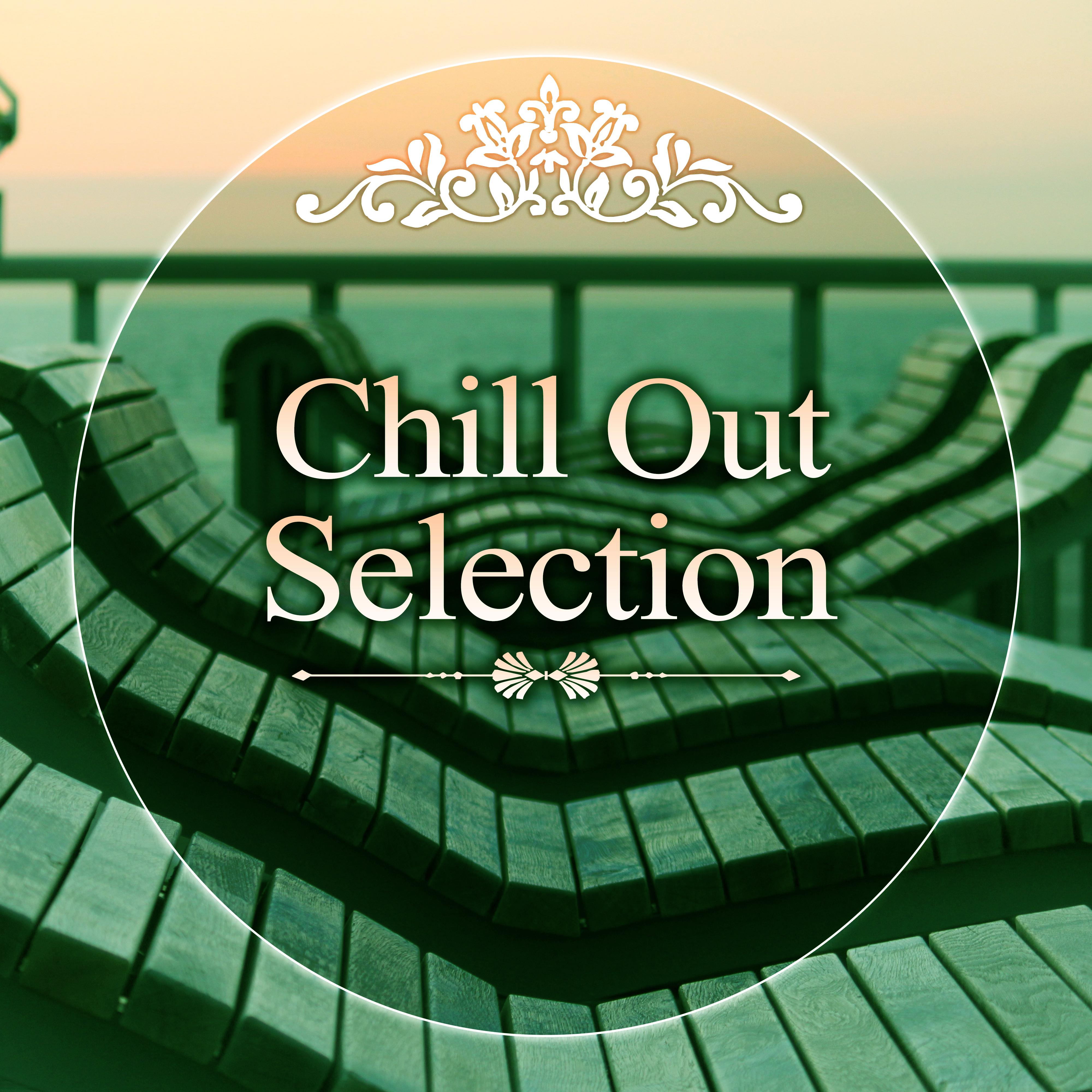 Chill Out Selection - Weekend Chill Out, Chill Out Lounge, Cafe Ibiza Chillout 2016