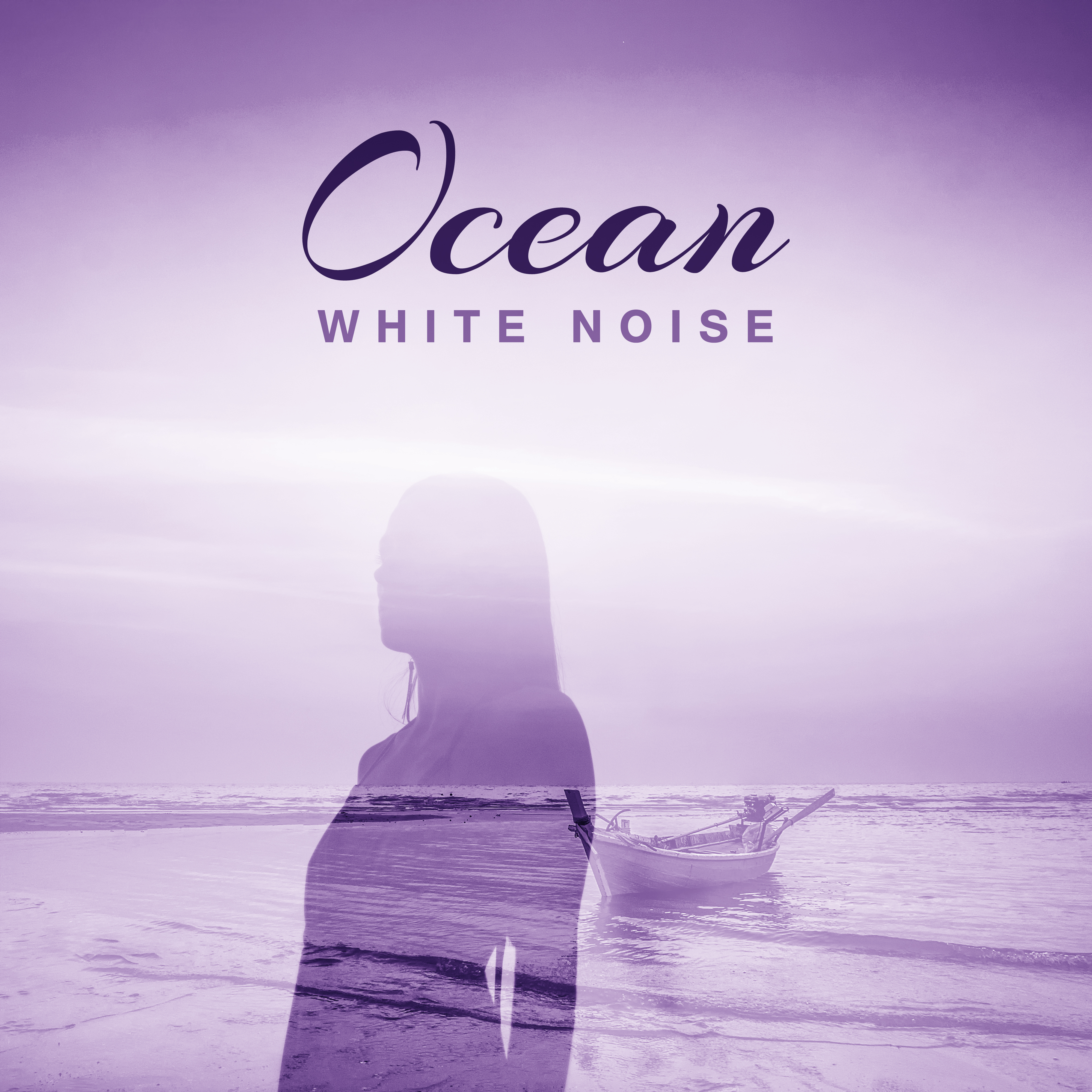 Ocean White Noise – Healing Water Sounds, Natural Music, White Noise Therapy, Relax, New Age 2017