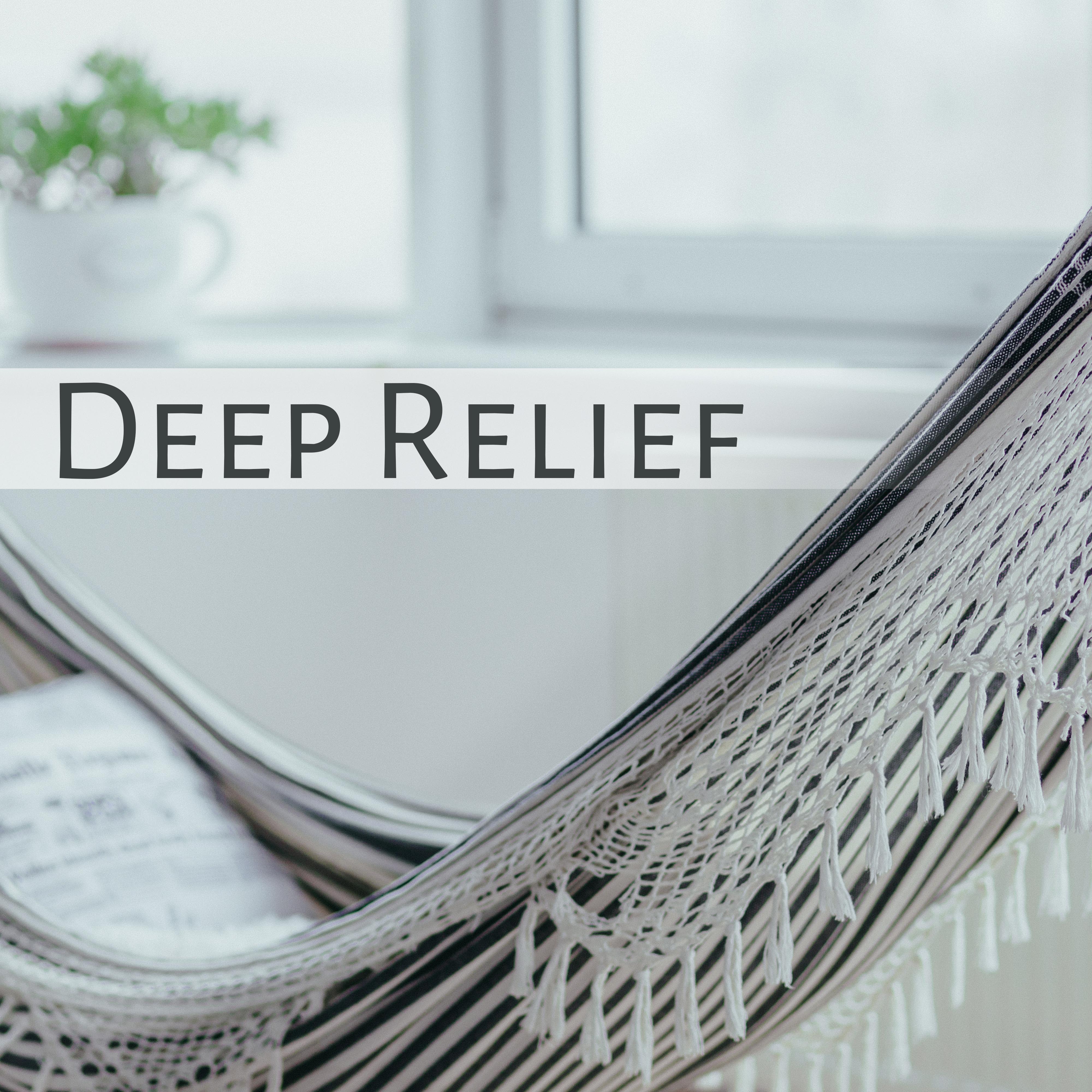 Deep Relief – Peaceful Music Reduces Stress, Soothing Sounds, Healing Songs to Calm Down, Ambient Music, Calm Mind