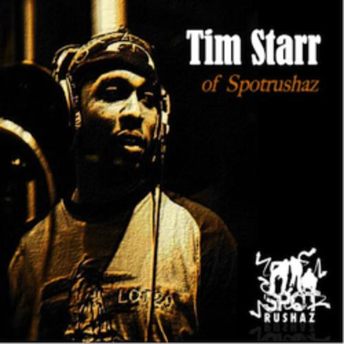 Tim Starr Of Spotrushaz