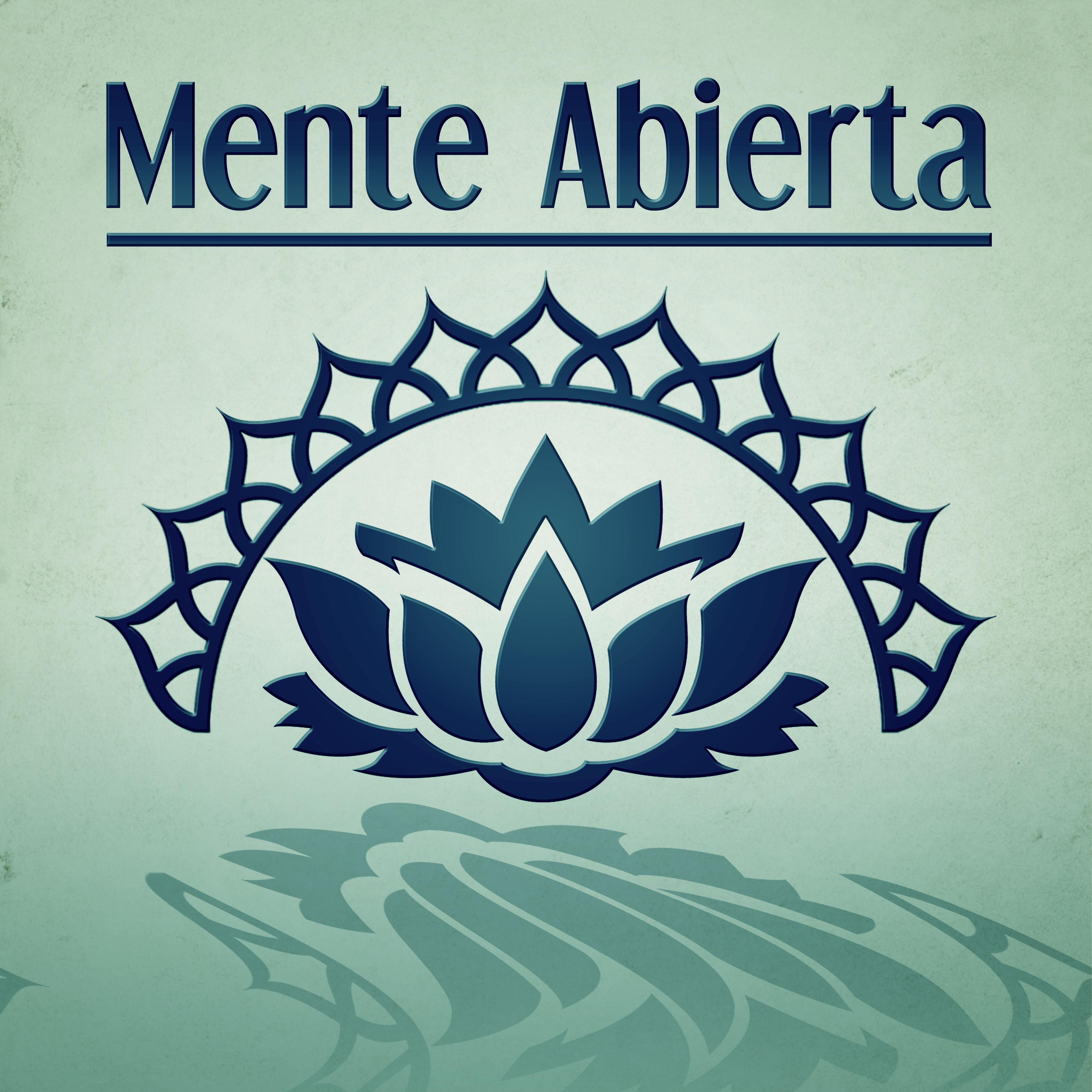 Mente Abierta – Meditación, Ejercicios de Pilates, Masajes y Reflexología, Yoga para Embarazadas, Música para la Relajación, Sonidos de la Naturaleza para Meditar, Relajarse y Calmarse