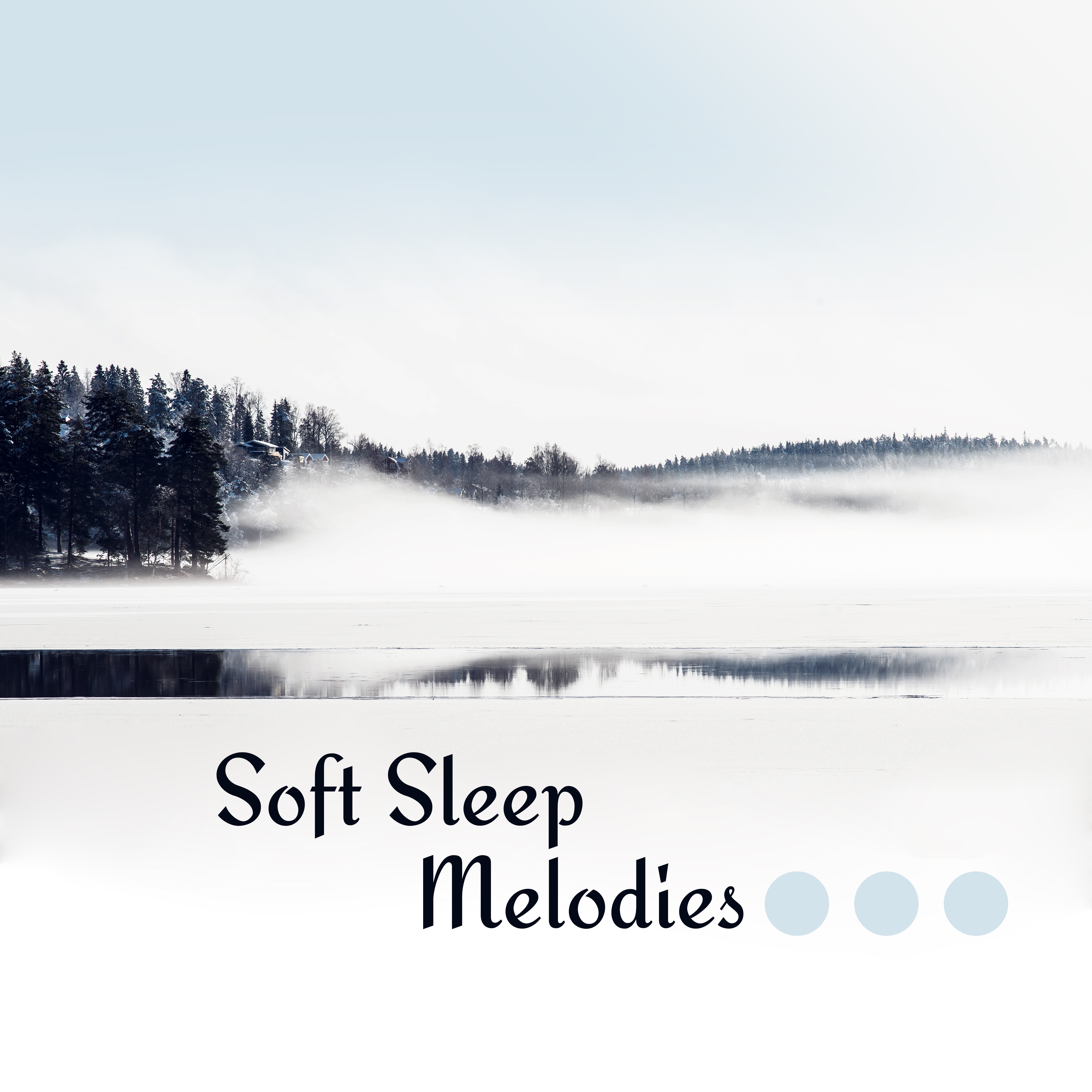 Soft Sleep Melodies