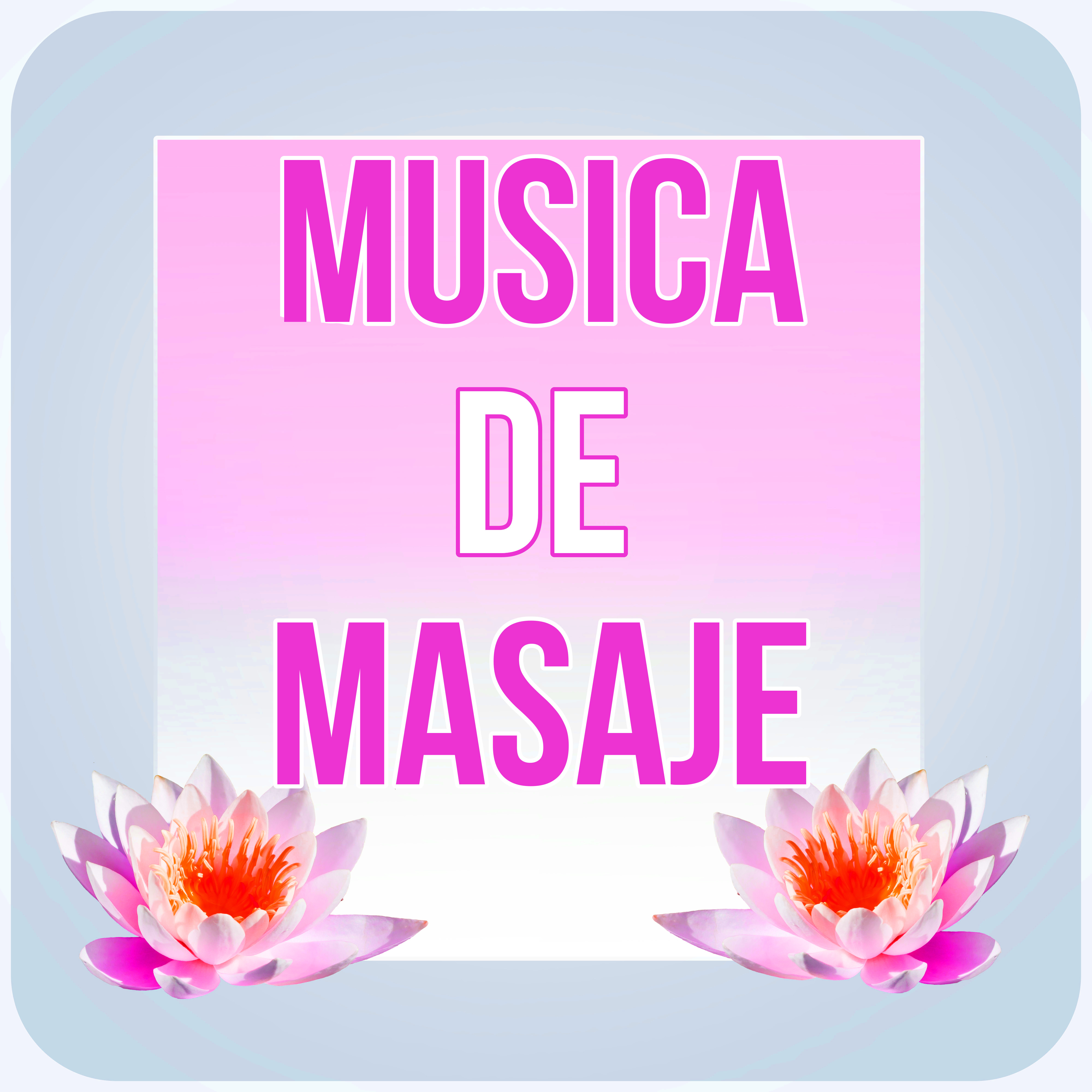 Musica de Masaje - Musica para Relajacion, Musica Relajante, Musica Reiki, Sonidos de la Naturaleza, Música de Ambiente para de Masaje, Masaje Erótico