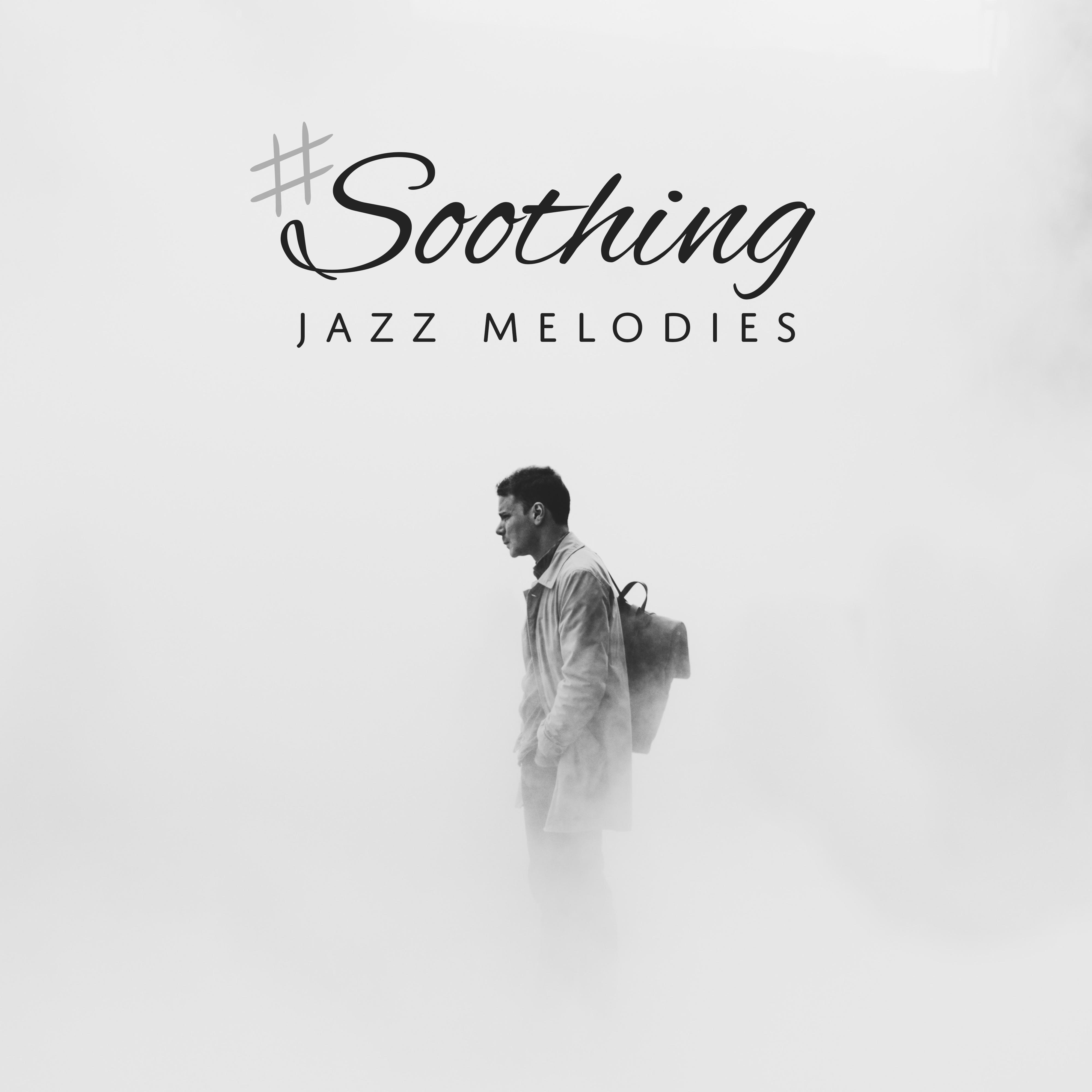 #Soothing Jazz Melodies