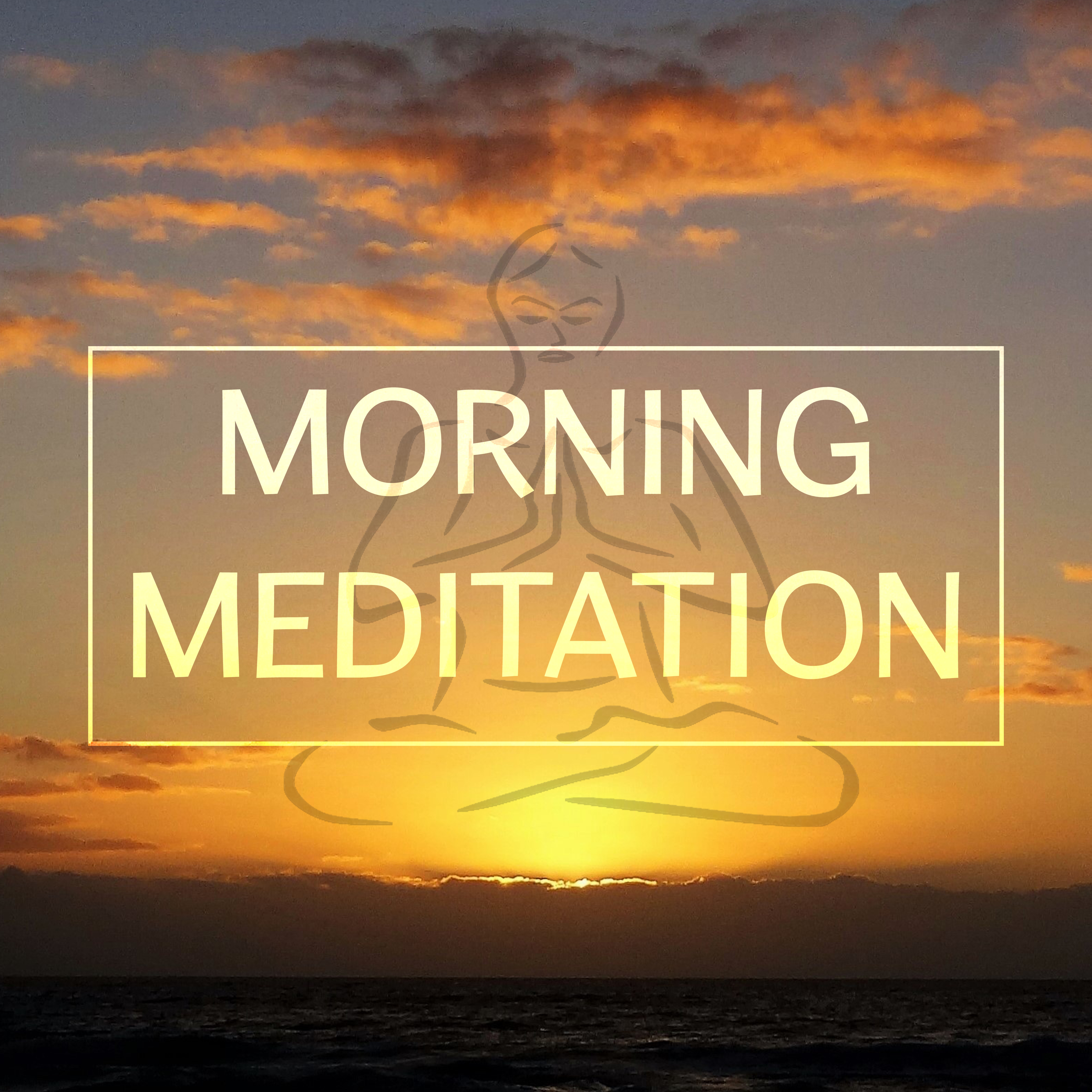 Morning Meditation – Yoga Sounds, Mantra, Zen, Pure Mind, Melodies of Nature for Concentration, Calmness