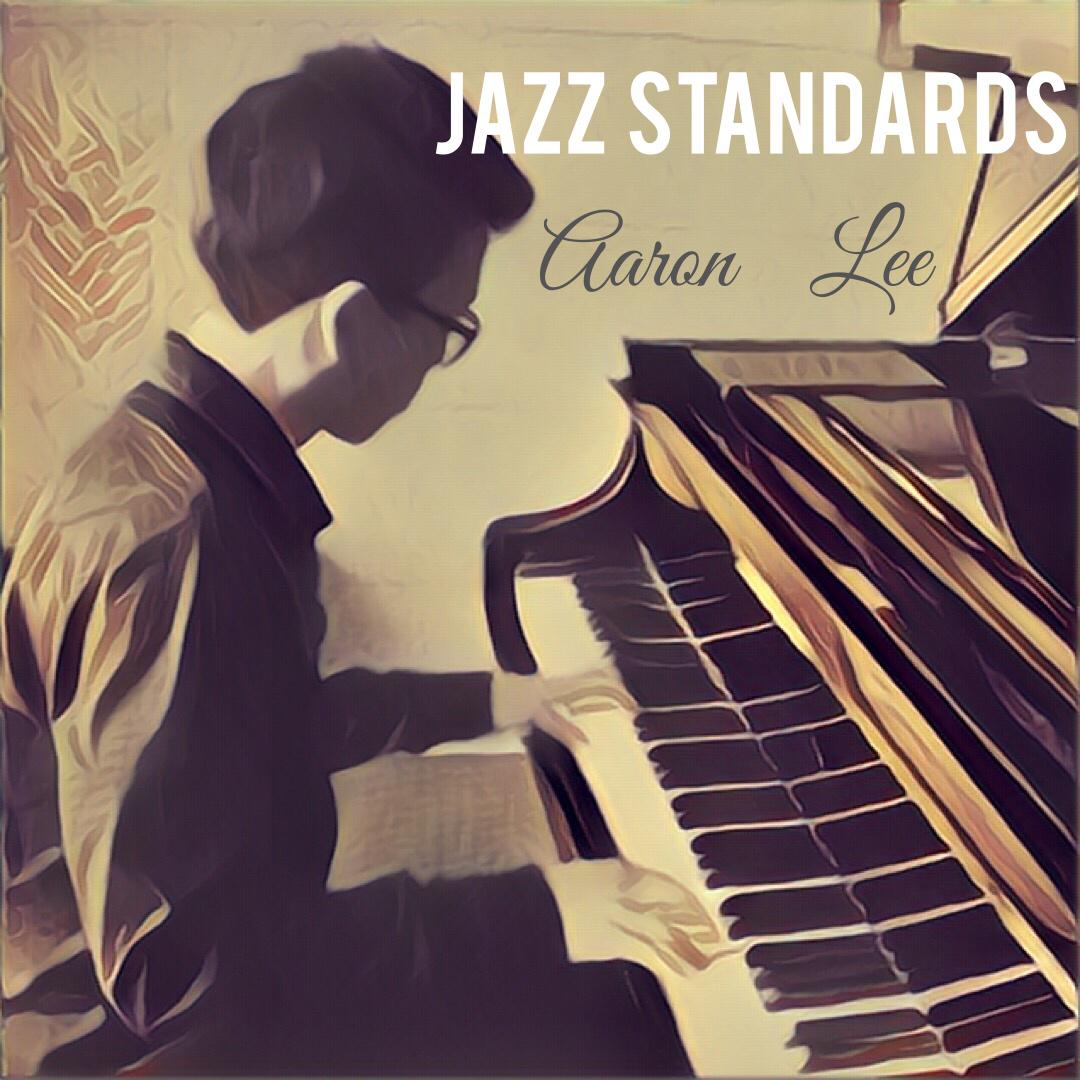 Jazz standards of Aaron Lee