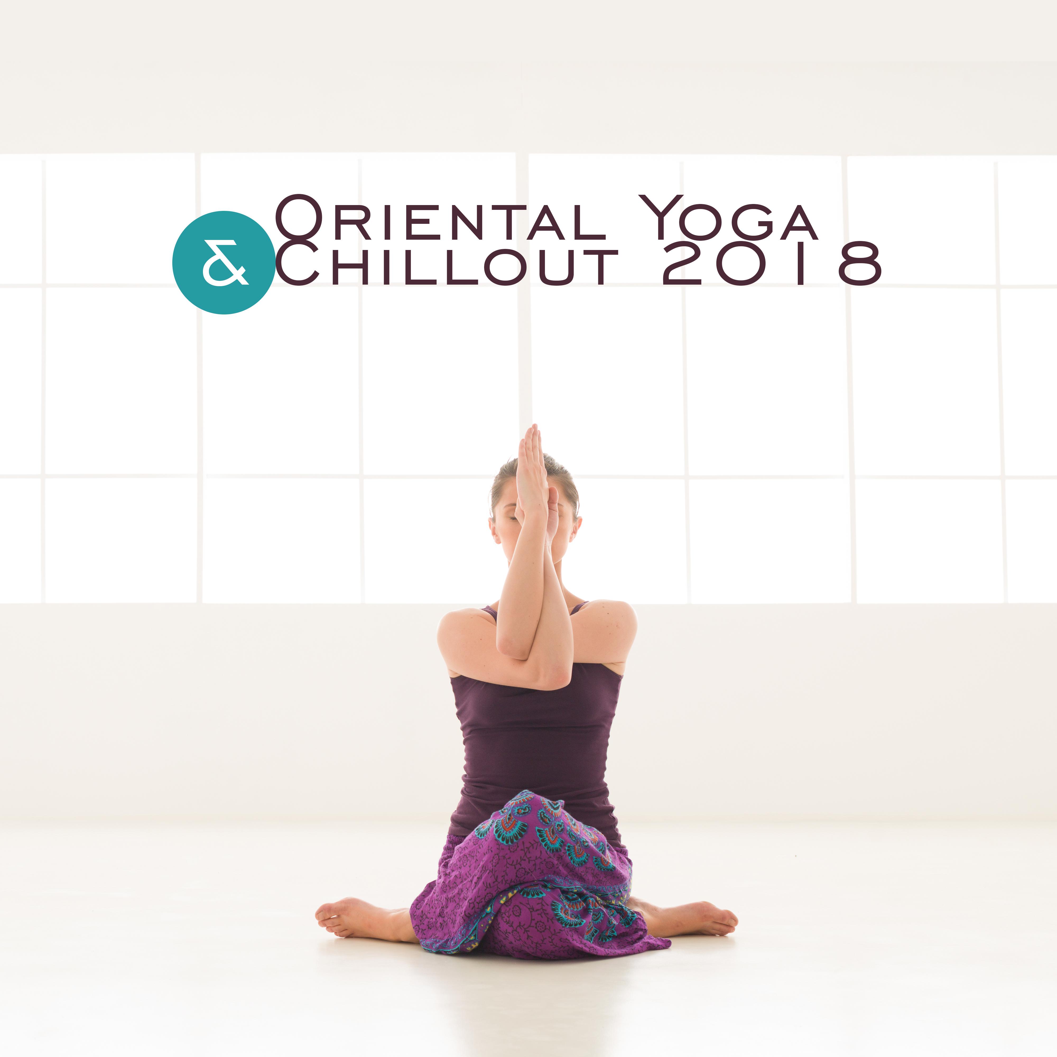 Oriental Yoga & Chillout 2018