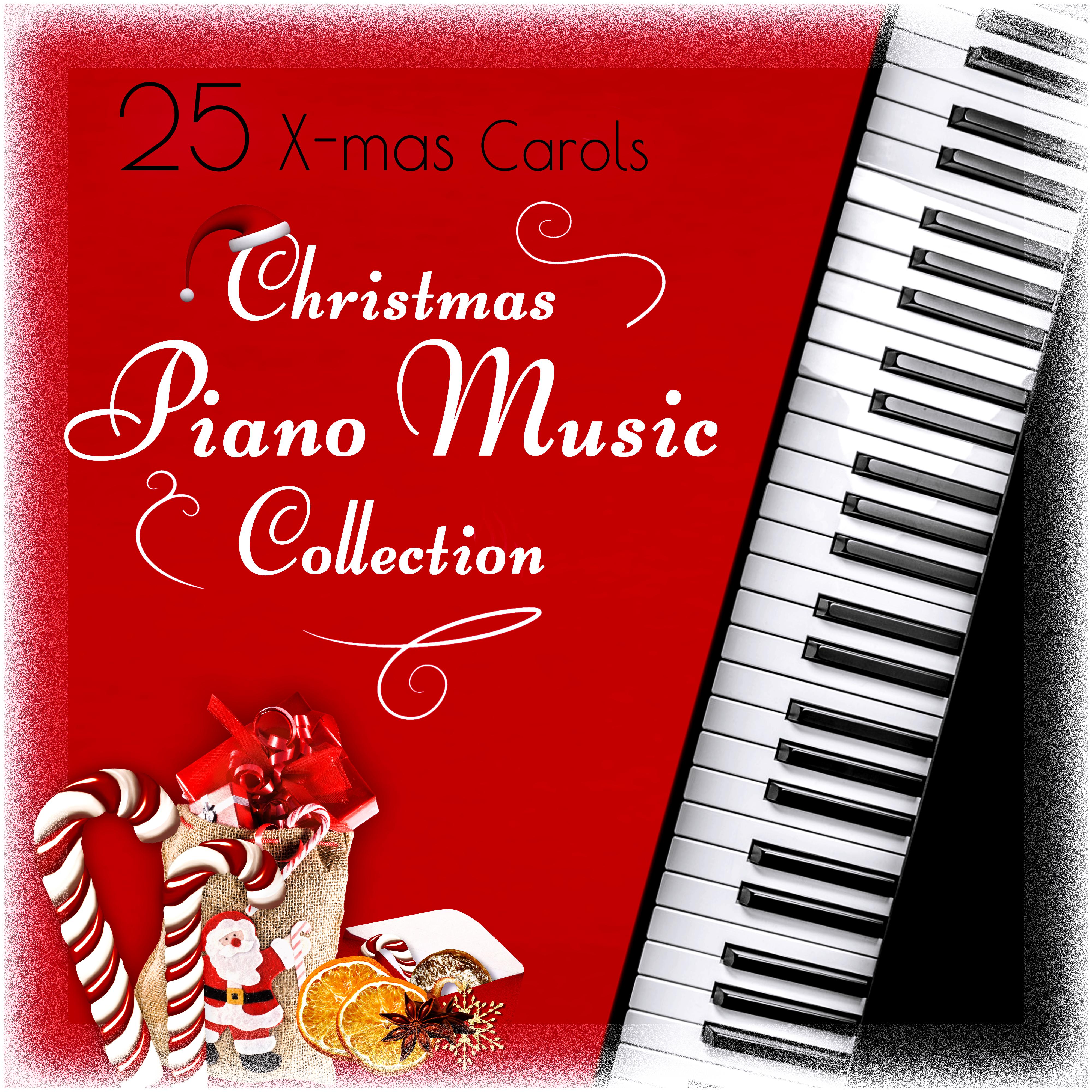 25 Xmas Carols: The Best Christmas Piano Collection – Traditional Music and Beautiful Songs for Kids and Adult, Family Christmas Time & Magic Holidays