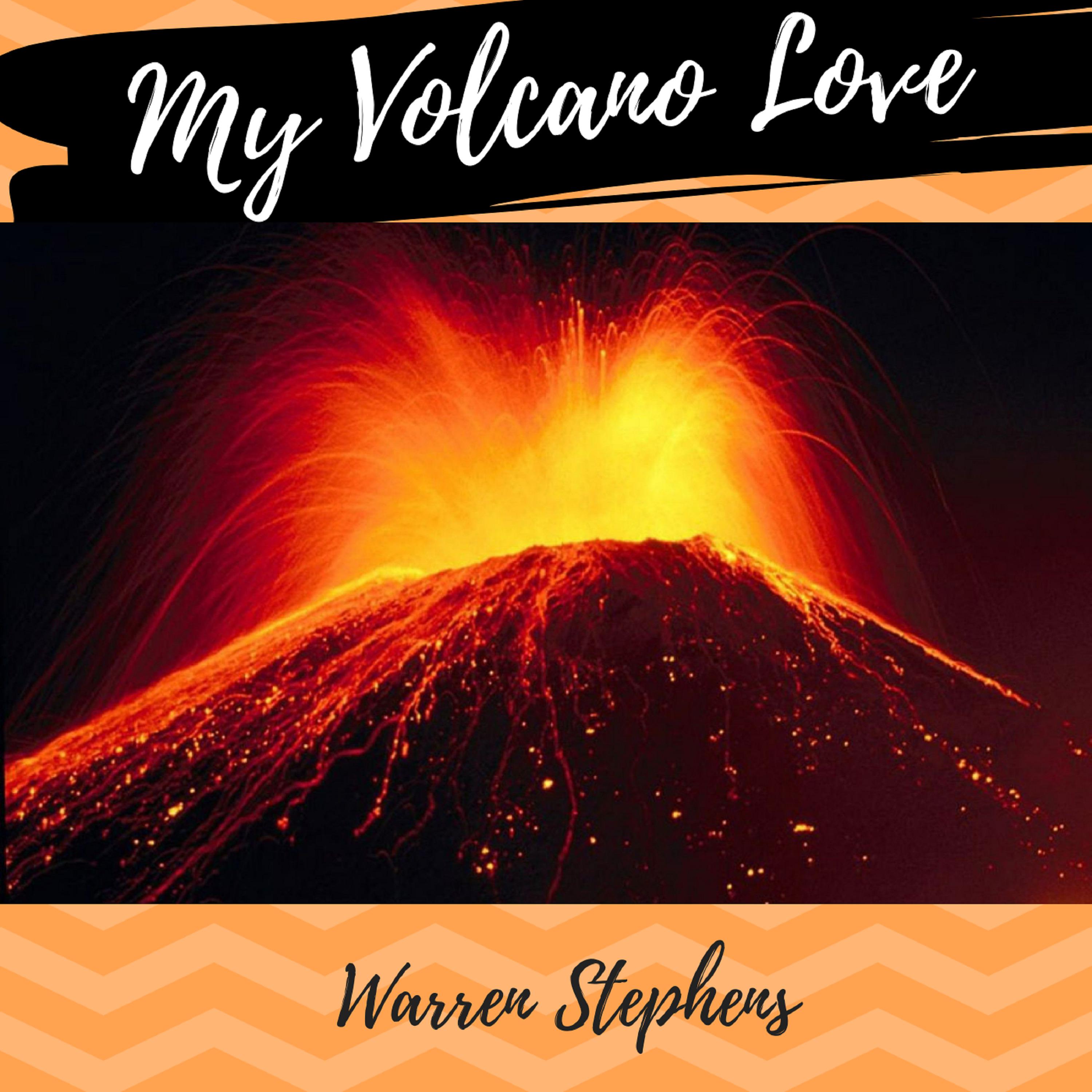 My Volcano Love