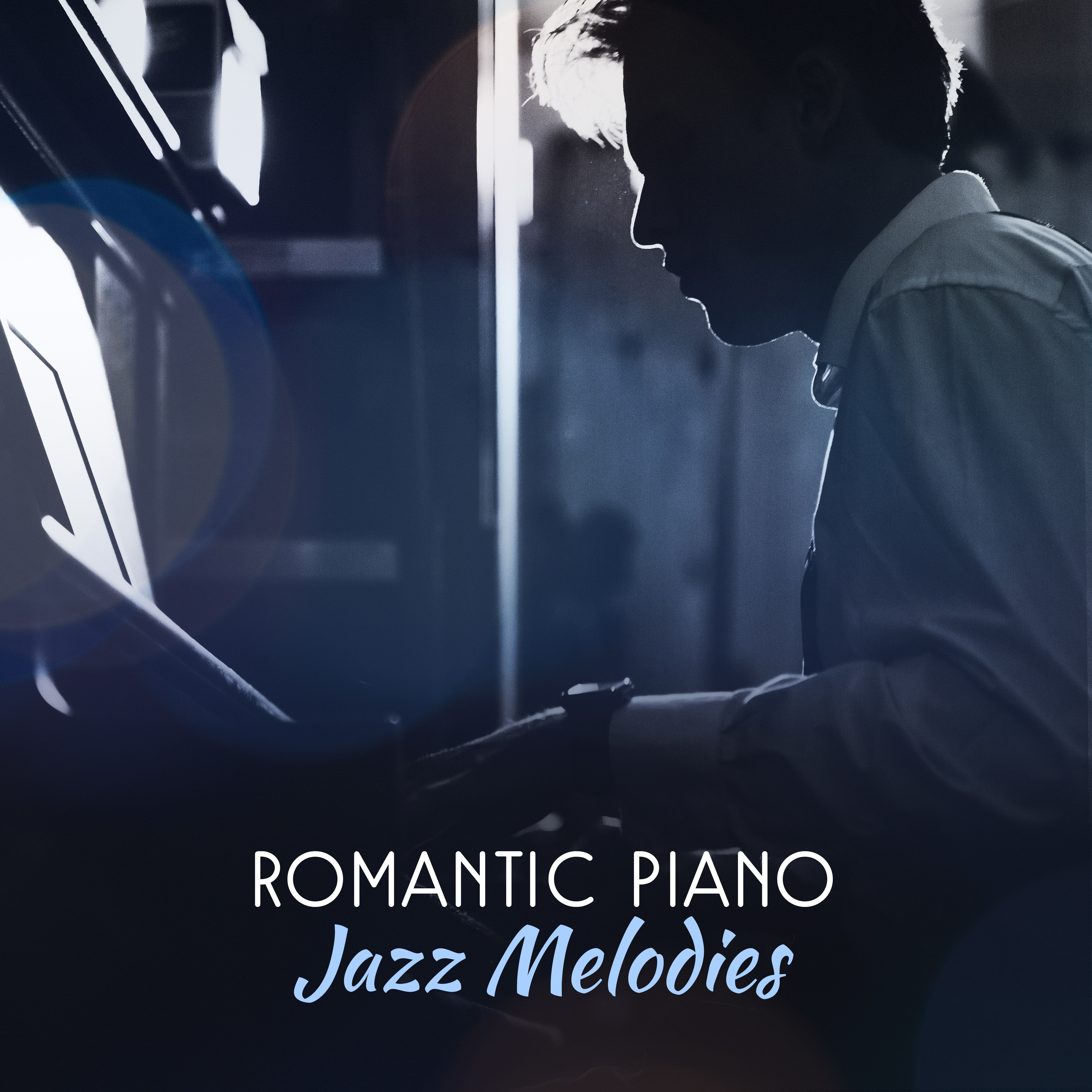Romantic Piano Jazz Melodies – Smooth Sounds to Relax, Easy Listening, Erotic Evening with Jazz Music