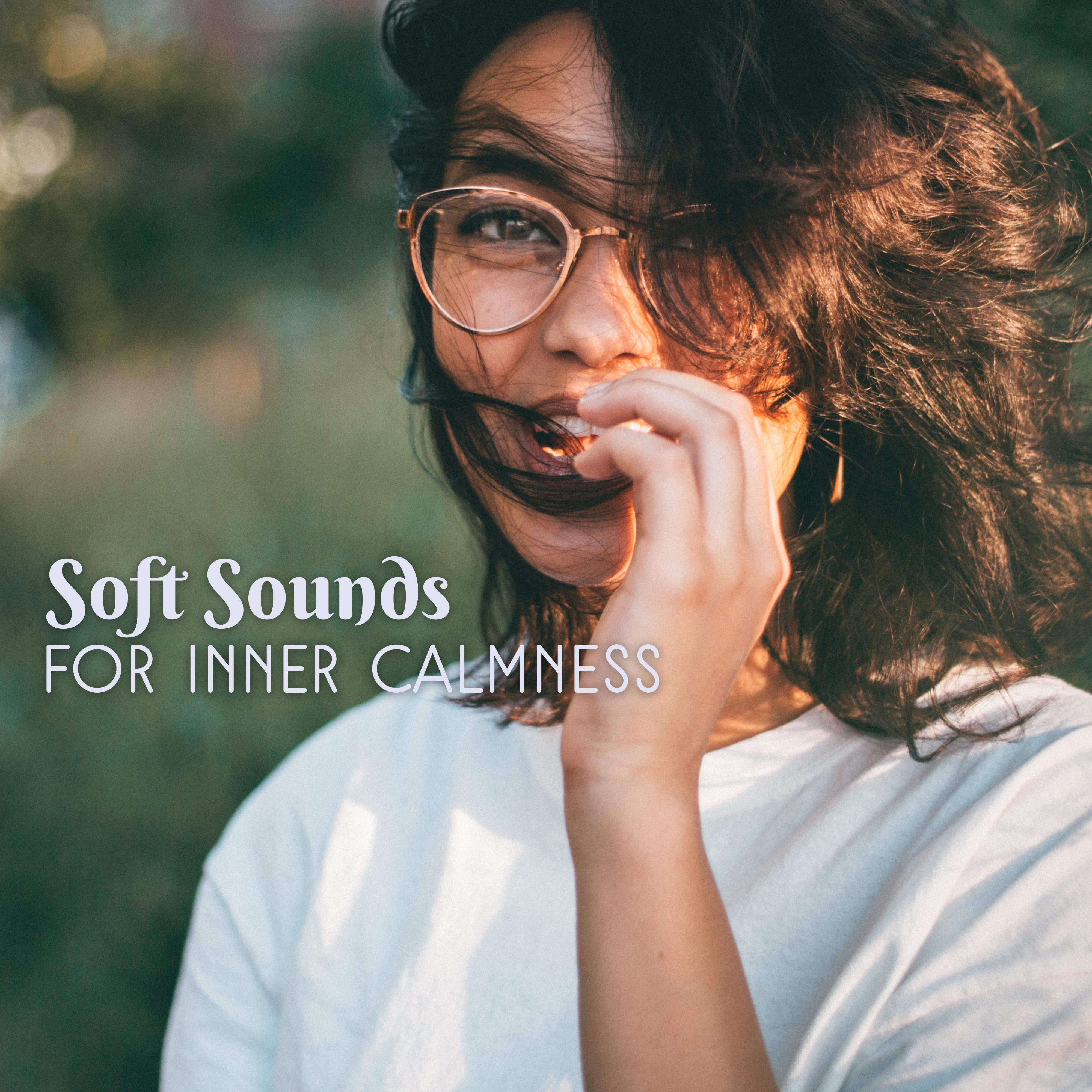 Soft Sounds for Inner Calmness