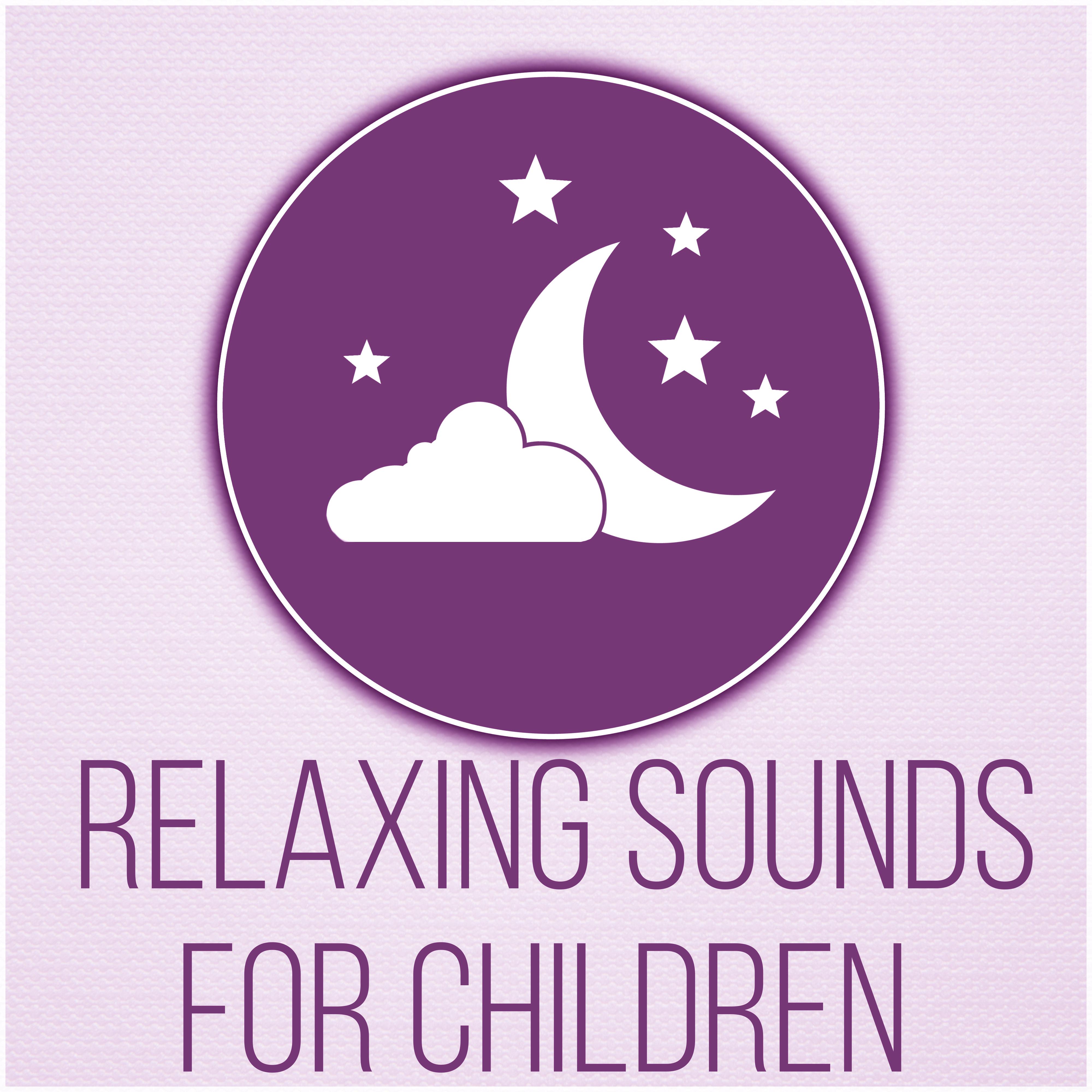 Relaxing Sounds for Children - Natural White Noise, Babies, Help Your Baby Sleep Through the Night, Soothing Sounds for Newborn Babies