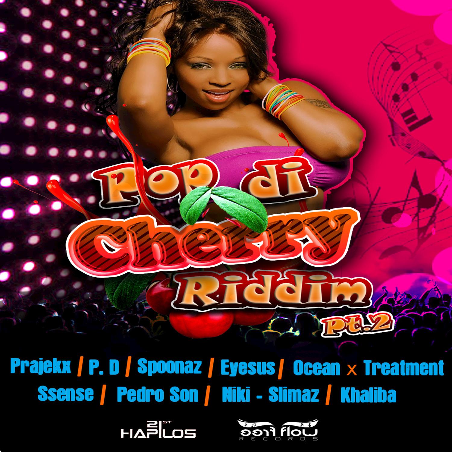 Pop di Cherry Riddim, Pt. 2