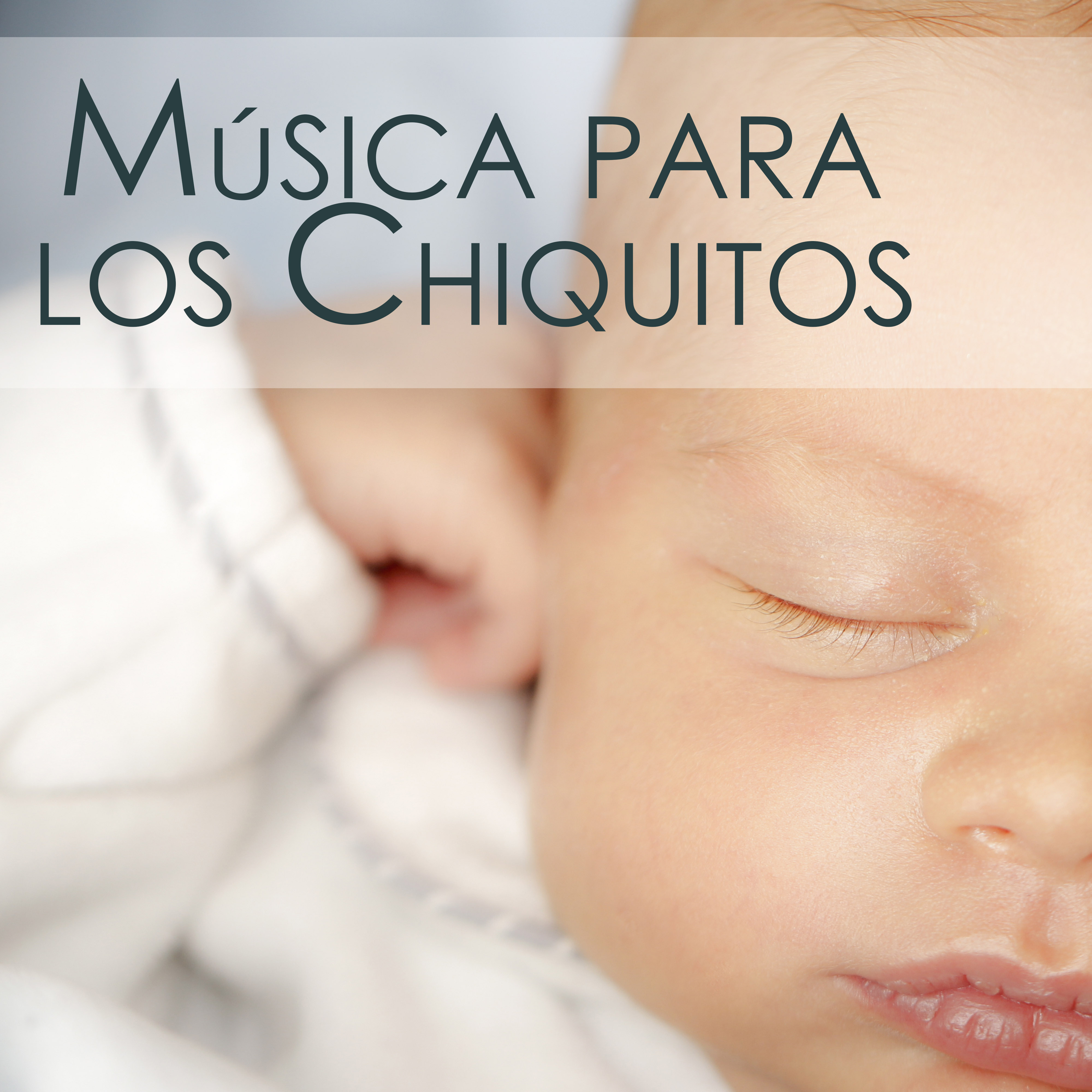 Música para los Chiquitos - Canciones Relajantes Especiales para los Niños