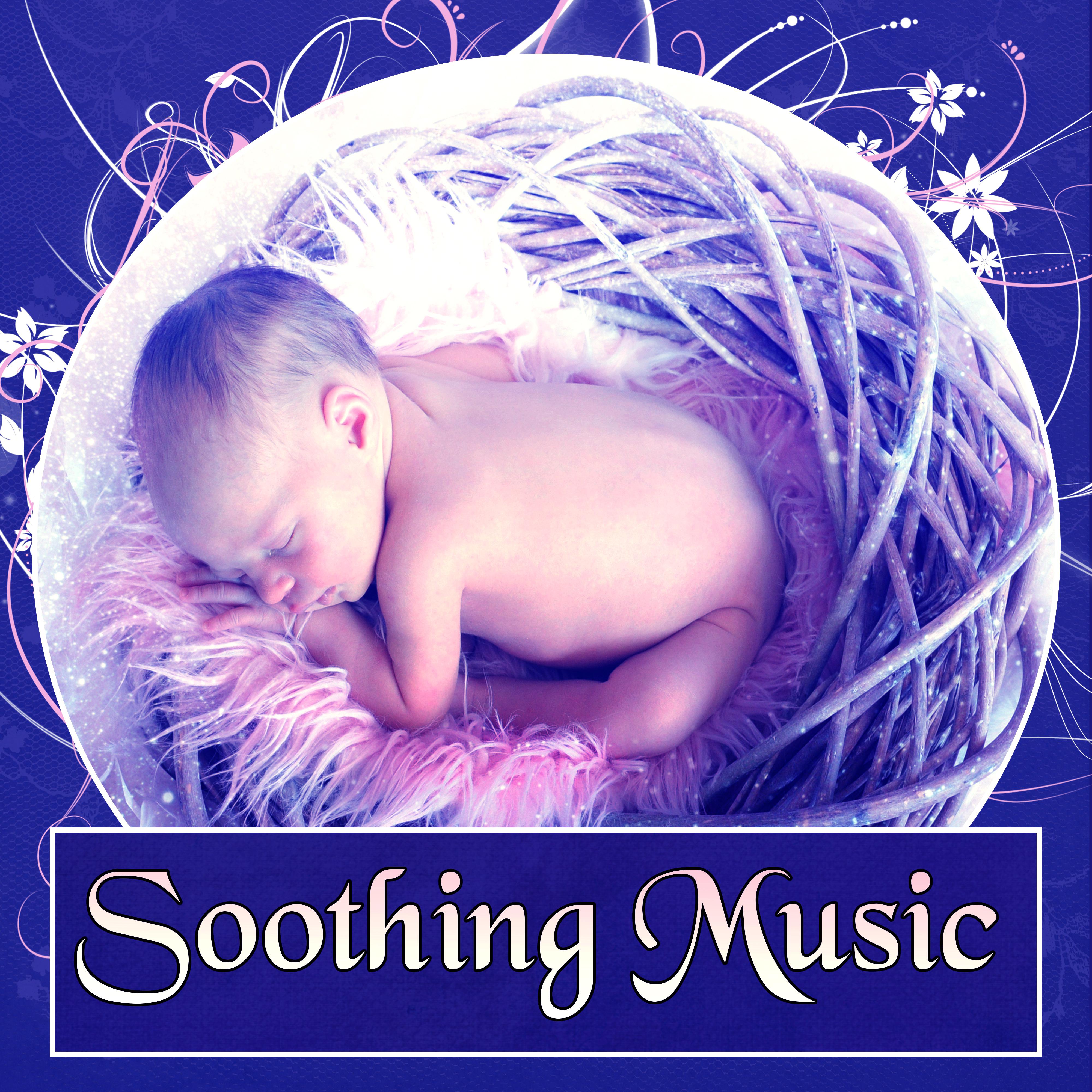 Soothing Music - Baby Sleep Lullaby, Relaxing Nature Sounds, Beautiful Sleep Music, Calming Down Melodies, Calm Music for Deep Sleep, Slumber