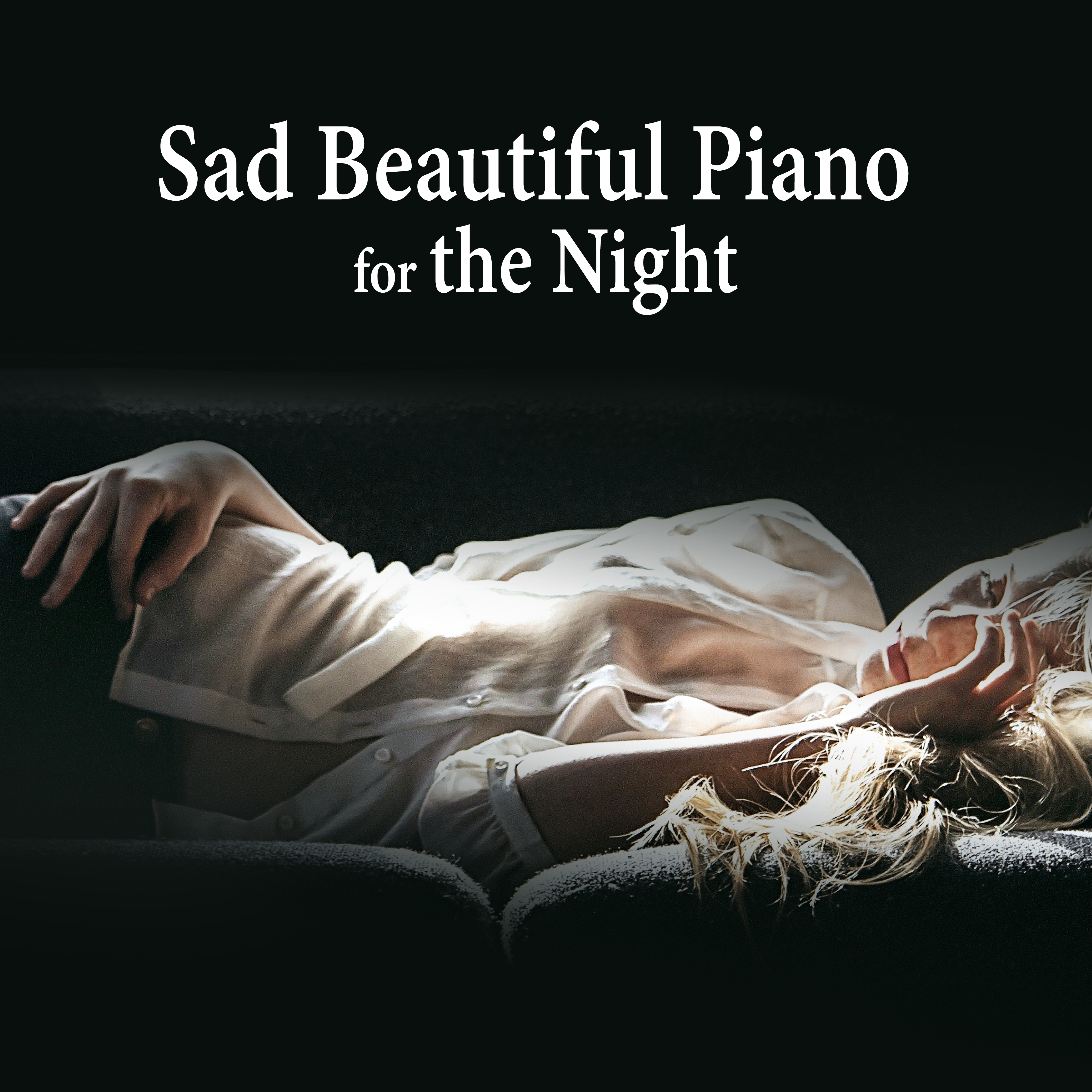 Sad Beautiful Piano for the Night