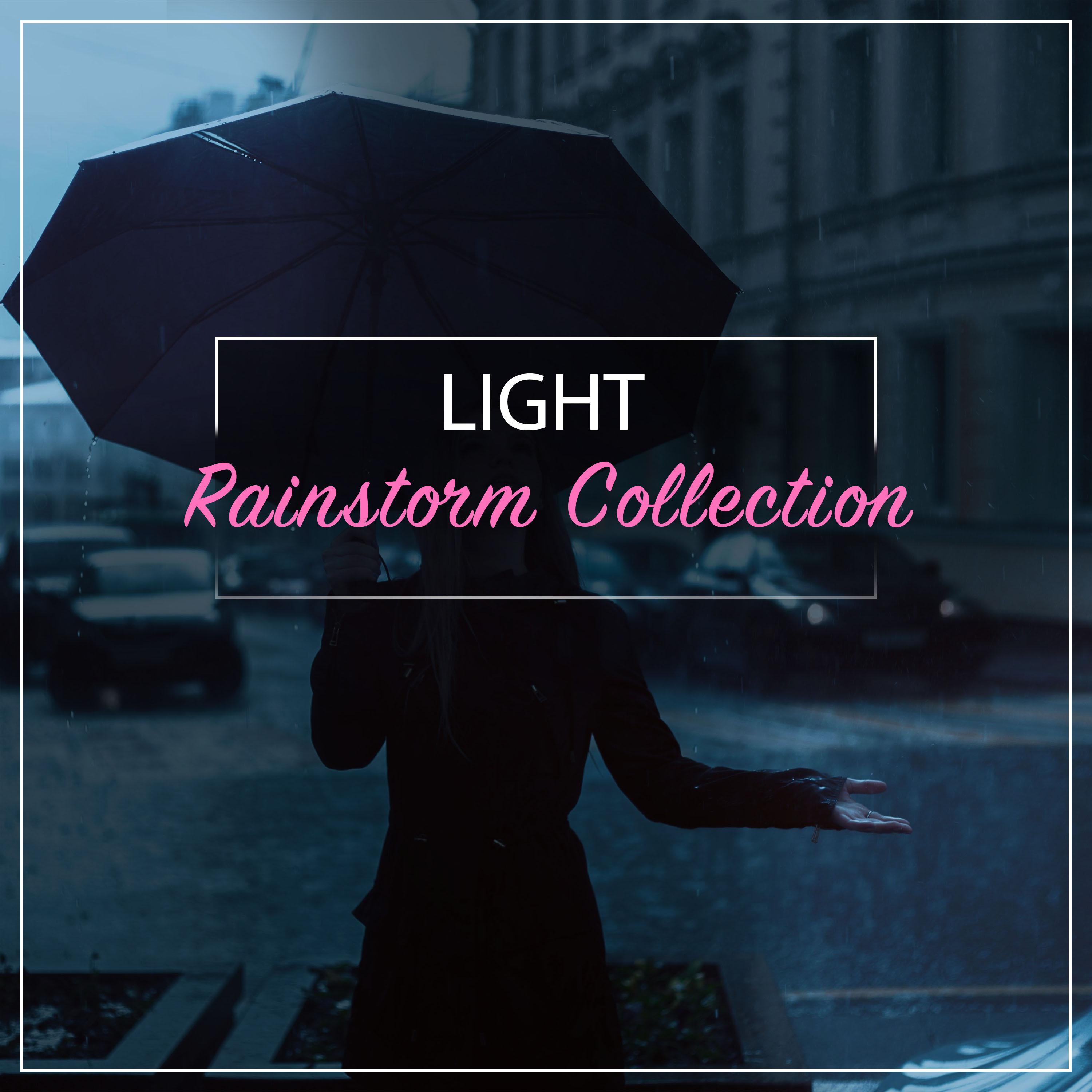 #16 Light Rainstorm Collection