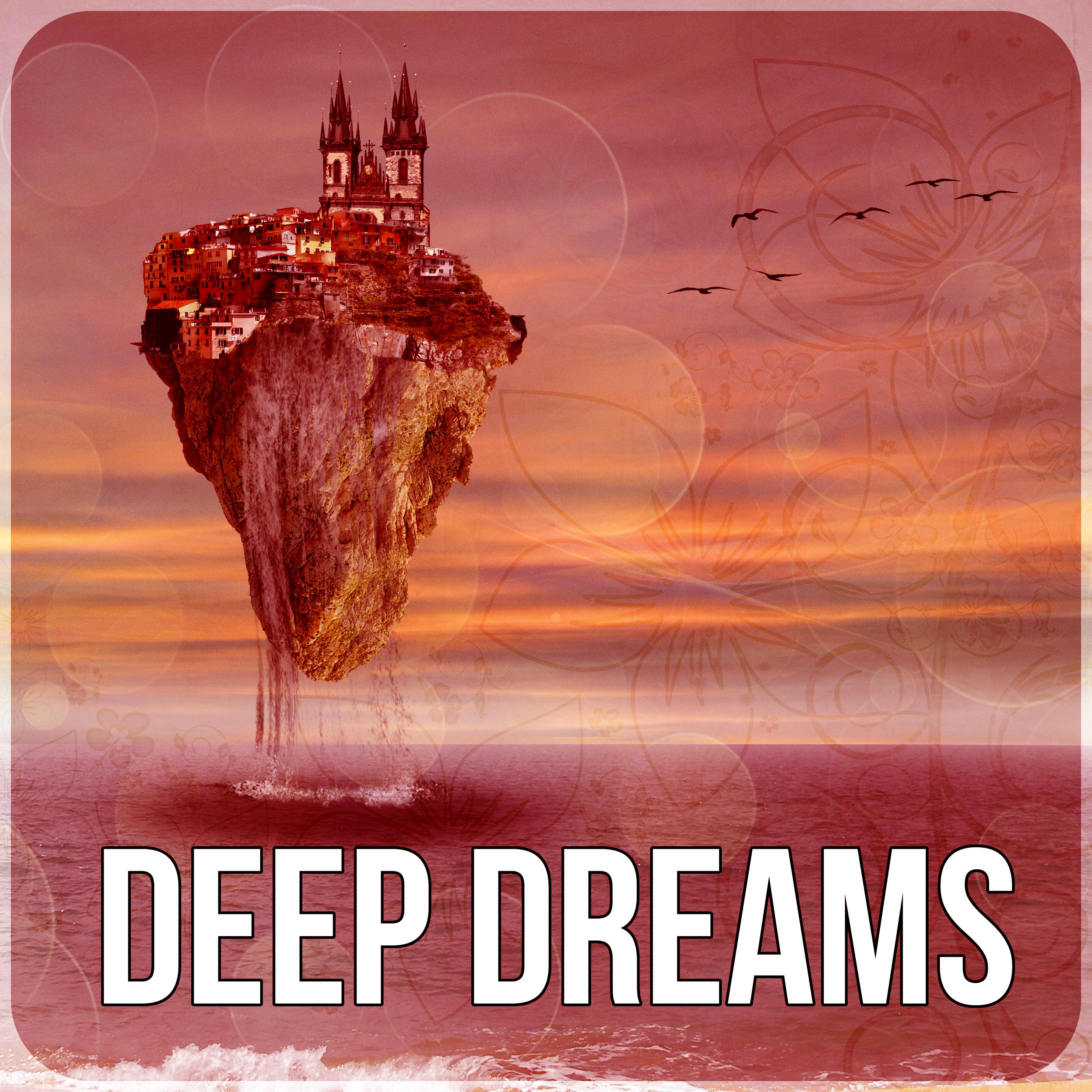 Deep Dreams - Sleep Sounds of Nature, Relaxing Sounds, Long Relaxation, Soothing Music, Tranquility