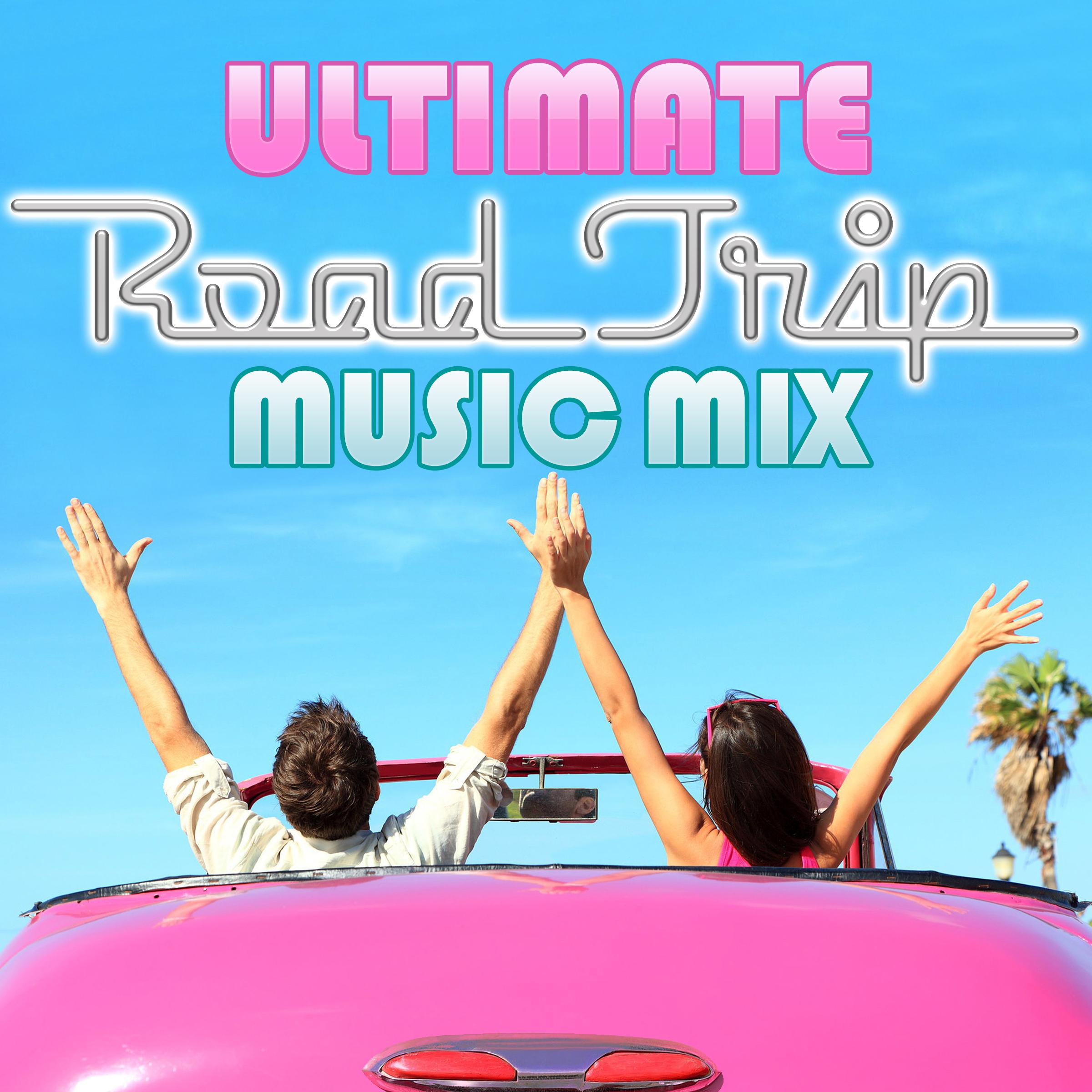 Ultimate Road Trip Music Mix