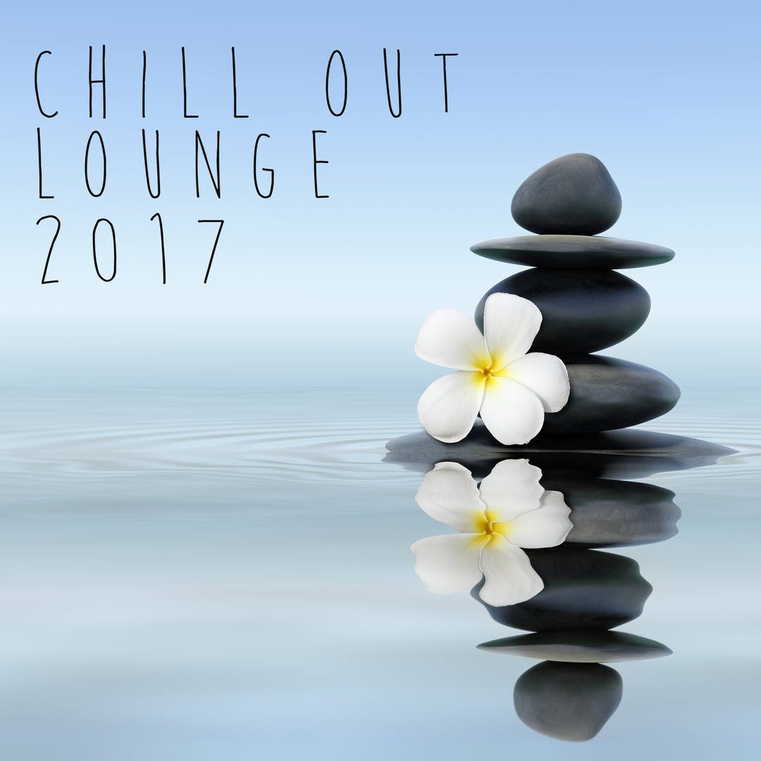 Chill Out Lounge 2017