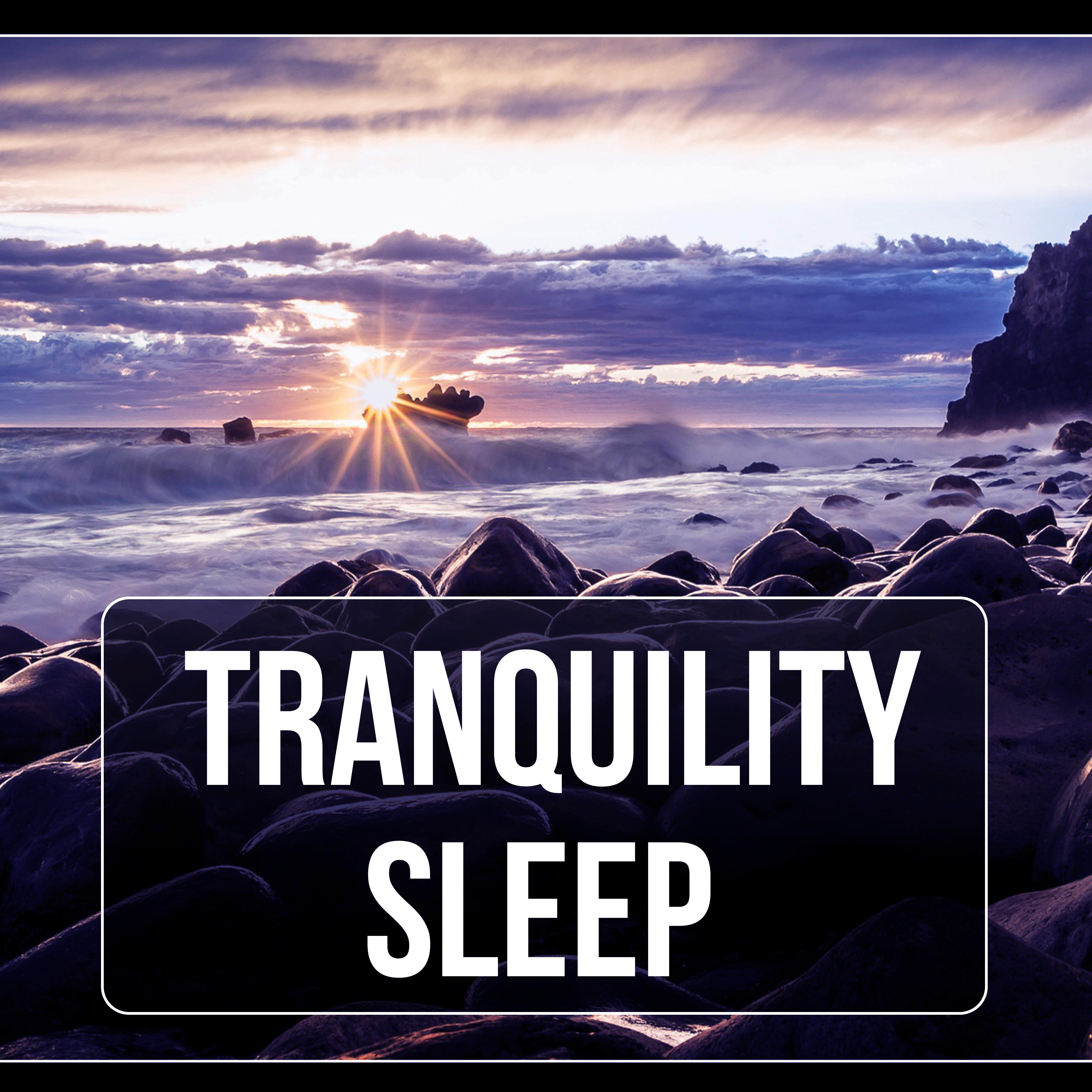 Tranquility Sleep - Sounds of Nature, Relaxing Sounds, Sleeping Songs, Music Therapy, Deep Silence, Relaxation