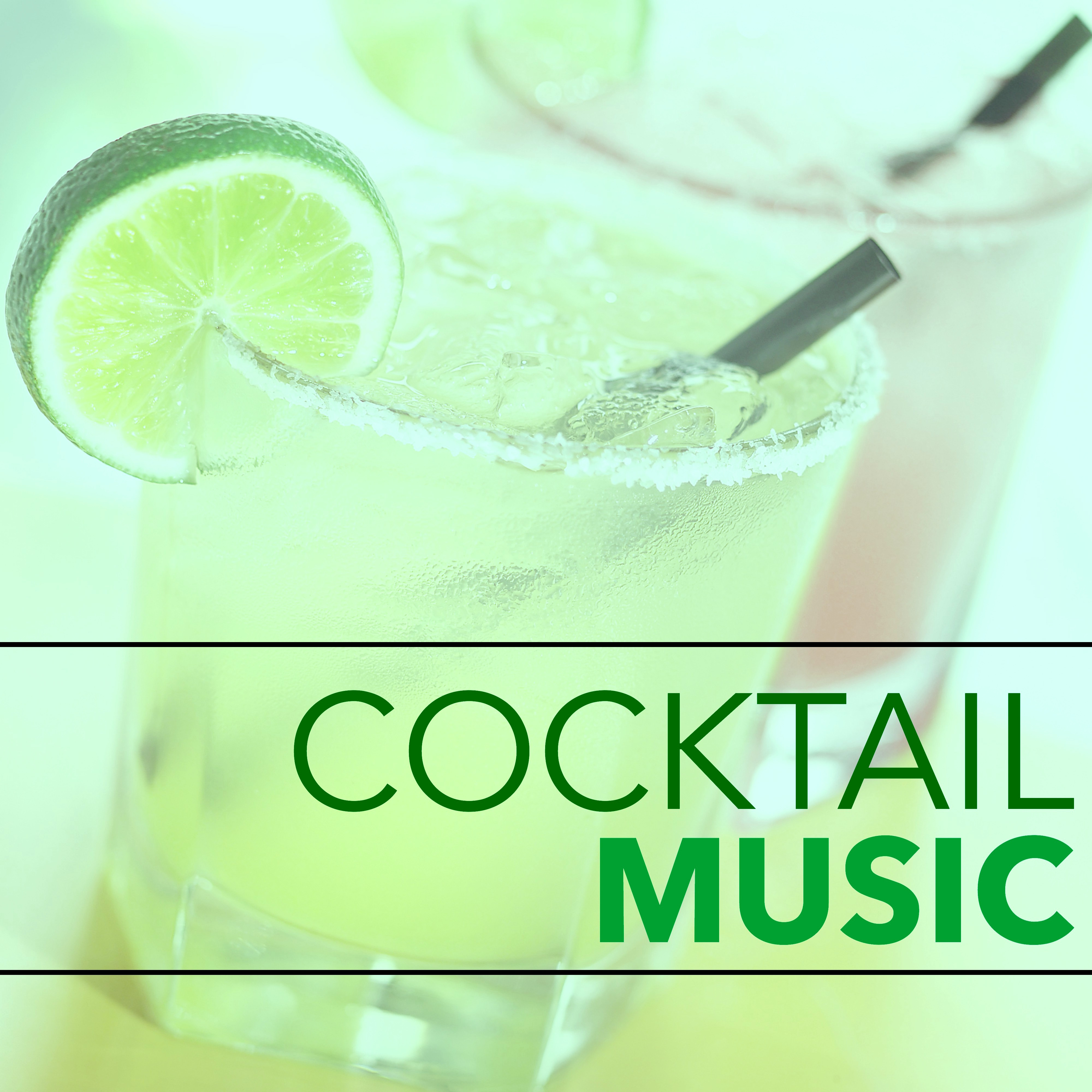 Cocktail Music – Relaxing Jazz Music for Drinks and Dinner, Piano Sax and Guitar Smooth Jazz Songs