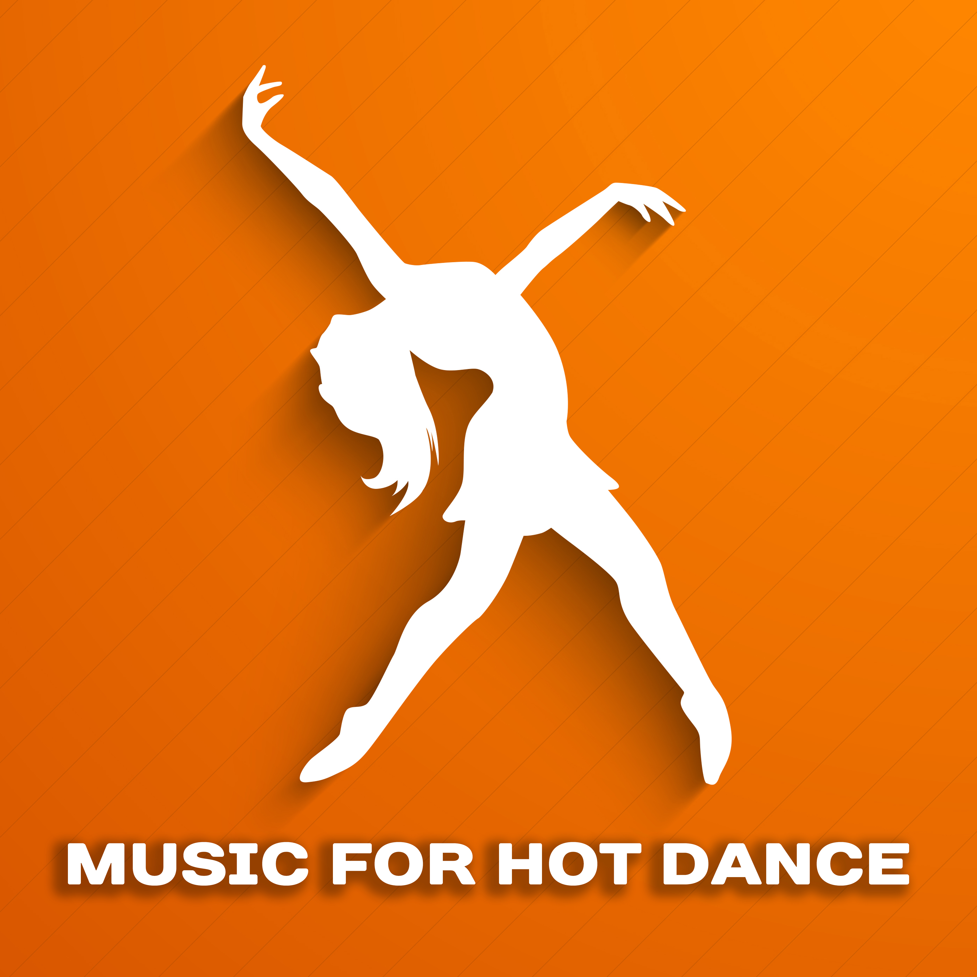 Music for Hot Dance – Ibiza Dance Party, Electronic Sounds, Deep Relaxation, Summer Chill, Stress Free