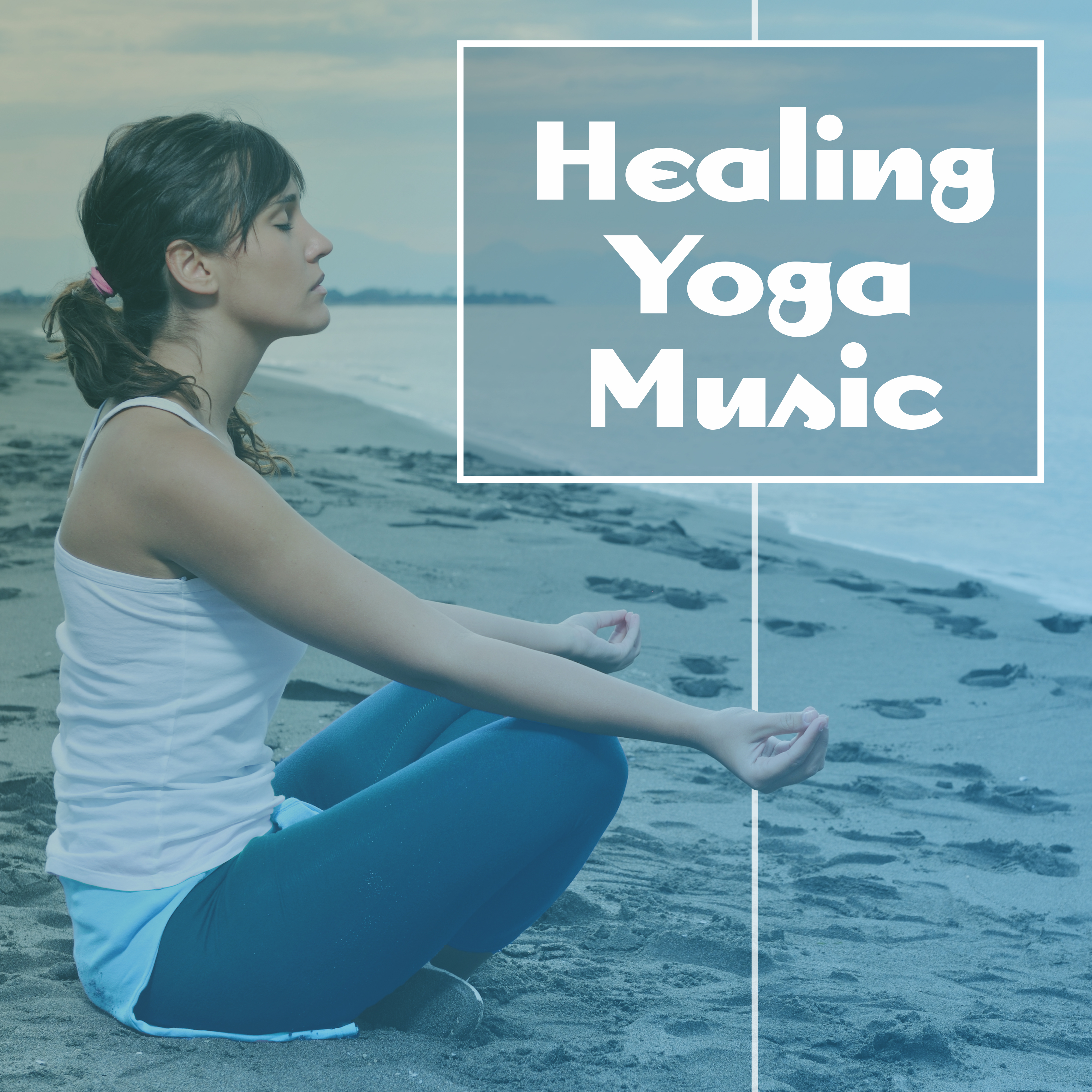 Healing Yoga Music – New Age Music for Yoga Practice, Meditation Music, Zen, Chakra, Hatha Yoga, Asana