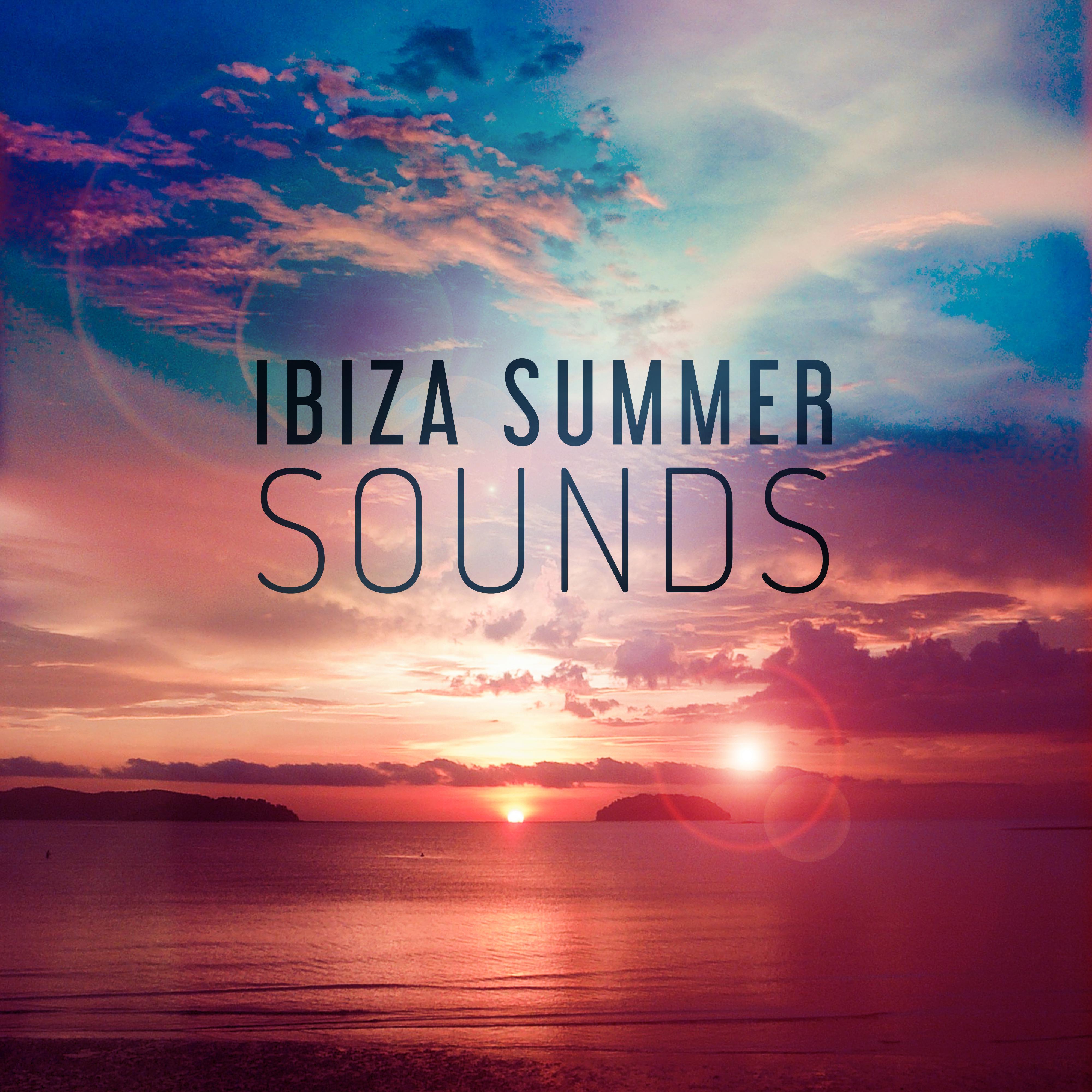 Ibiza Summer Sounds – Party Time, Beach Night Music, Sounds to Have Fun, Chill Out Vibes