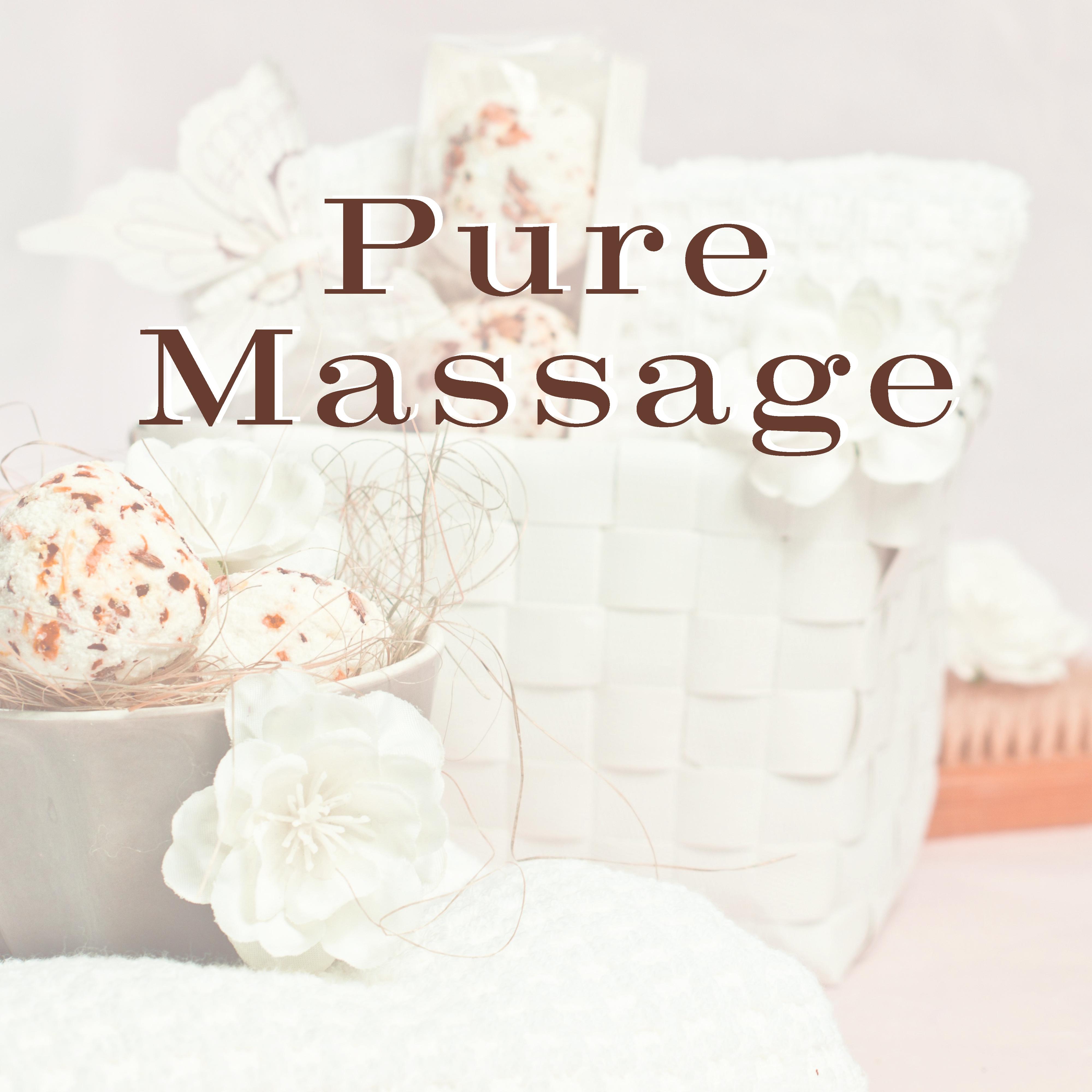 Pure Massage – Relaxing Spa Music, Deep Sleep, Inner Harmony, Healing, Anti Stress Music, Relaxation Wellness