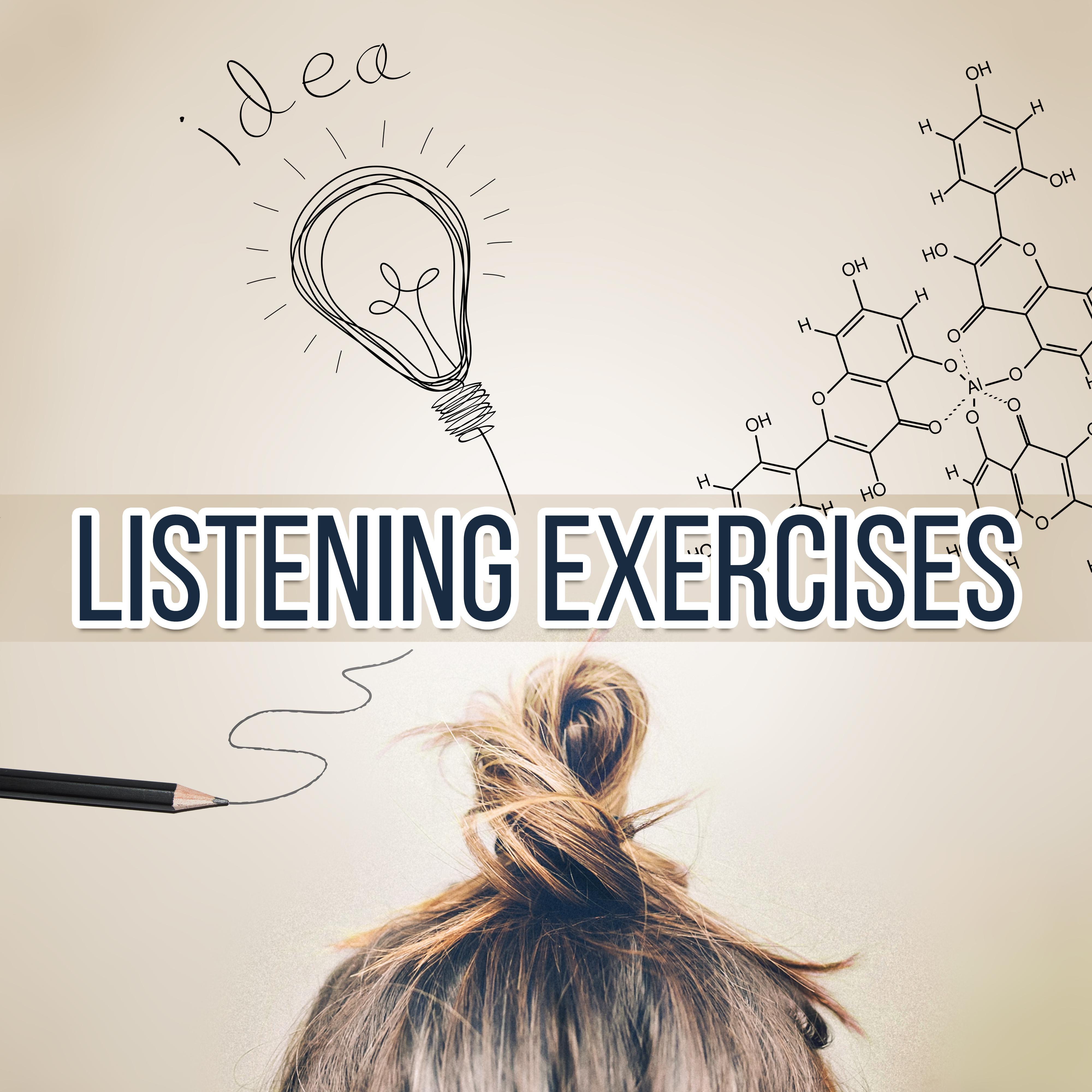 Listening Exercises - Music for Concentration and Brain Power, Relaxing Music for Studying