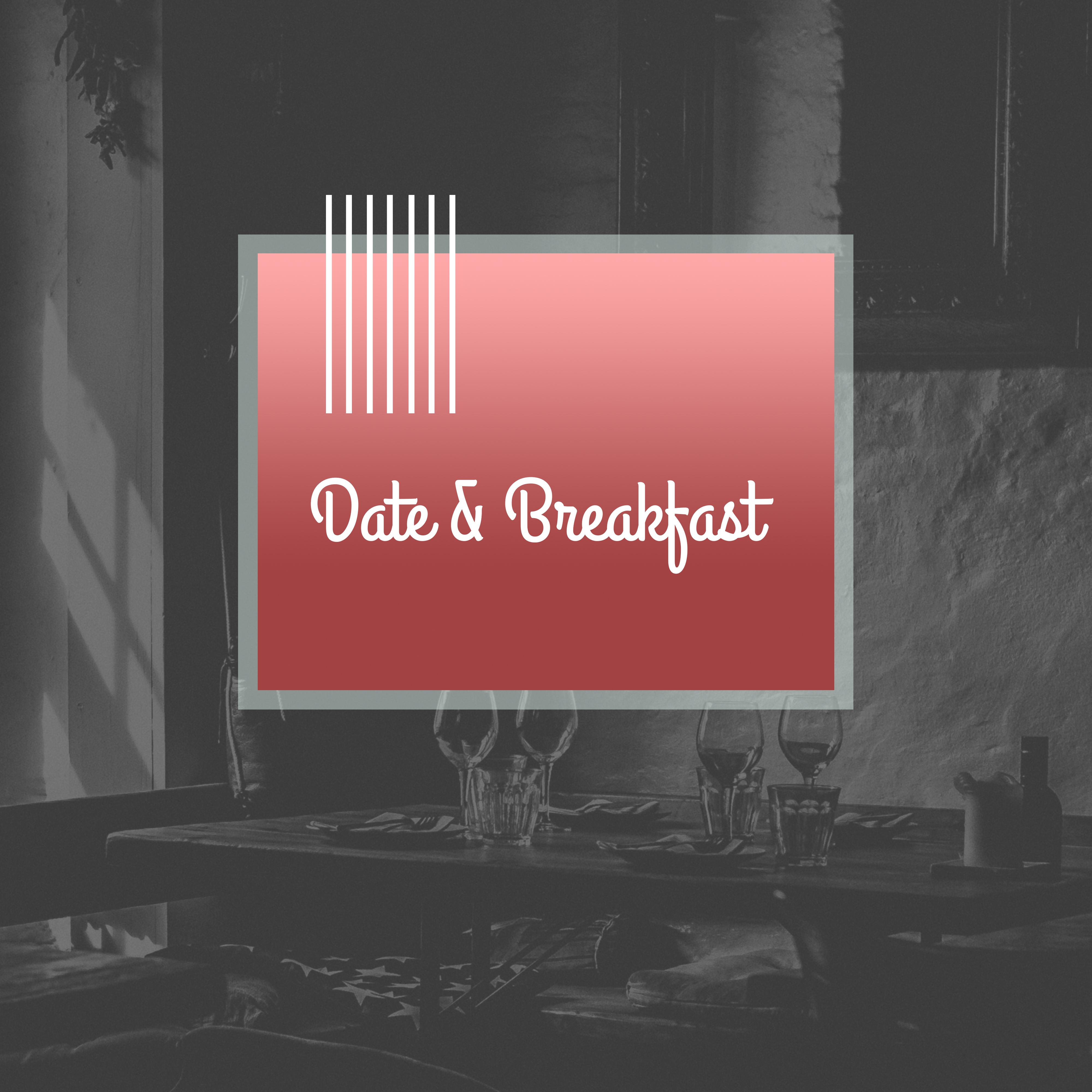 Date and Breakfast – Easy Listening Jazz, Mellow Songs for Romantic Evening and Start the Next Day in Perfect Mood, Piano Music