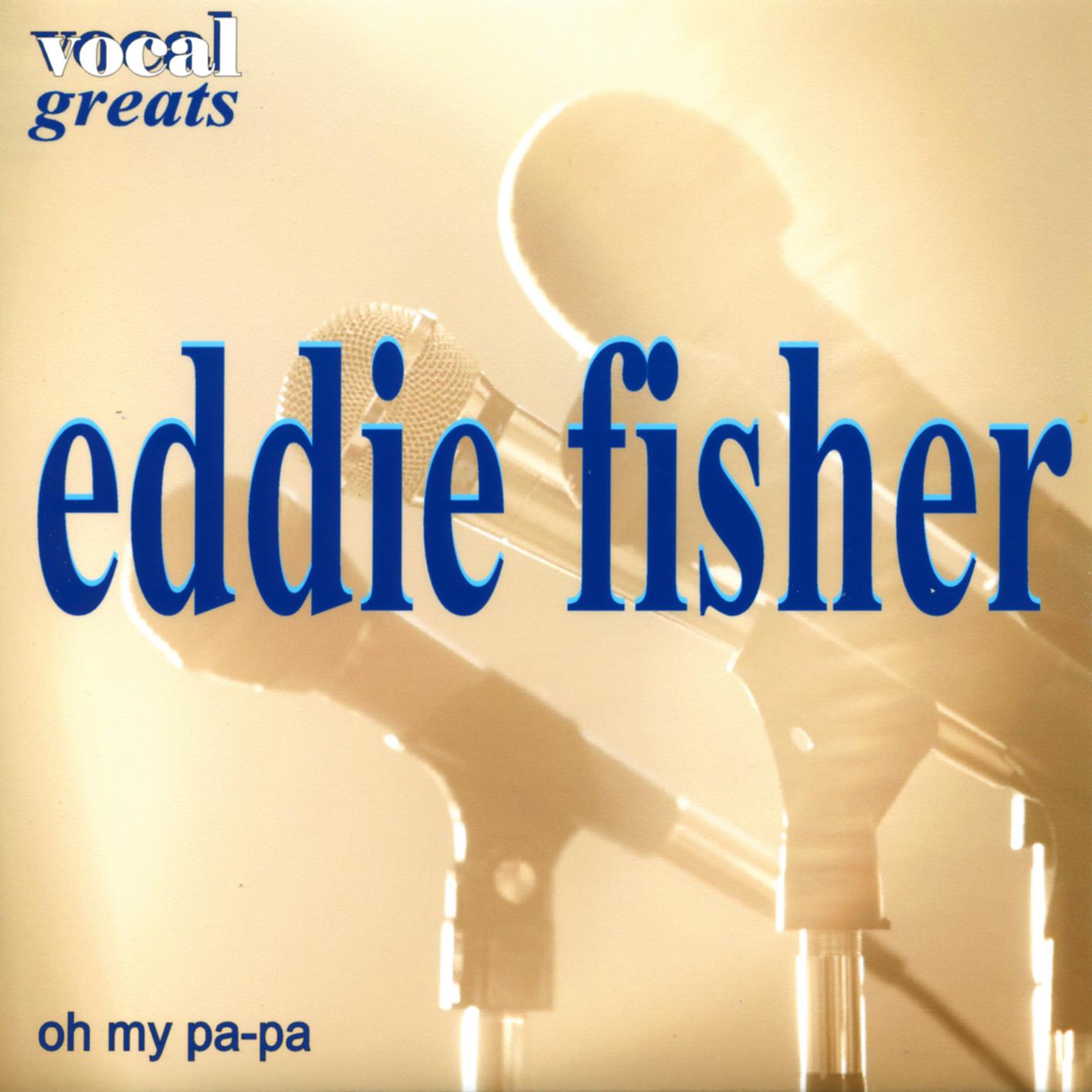 Vocal Greats - Eddie Fisher